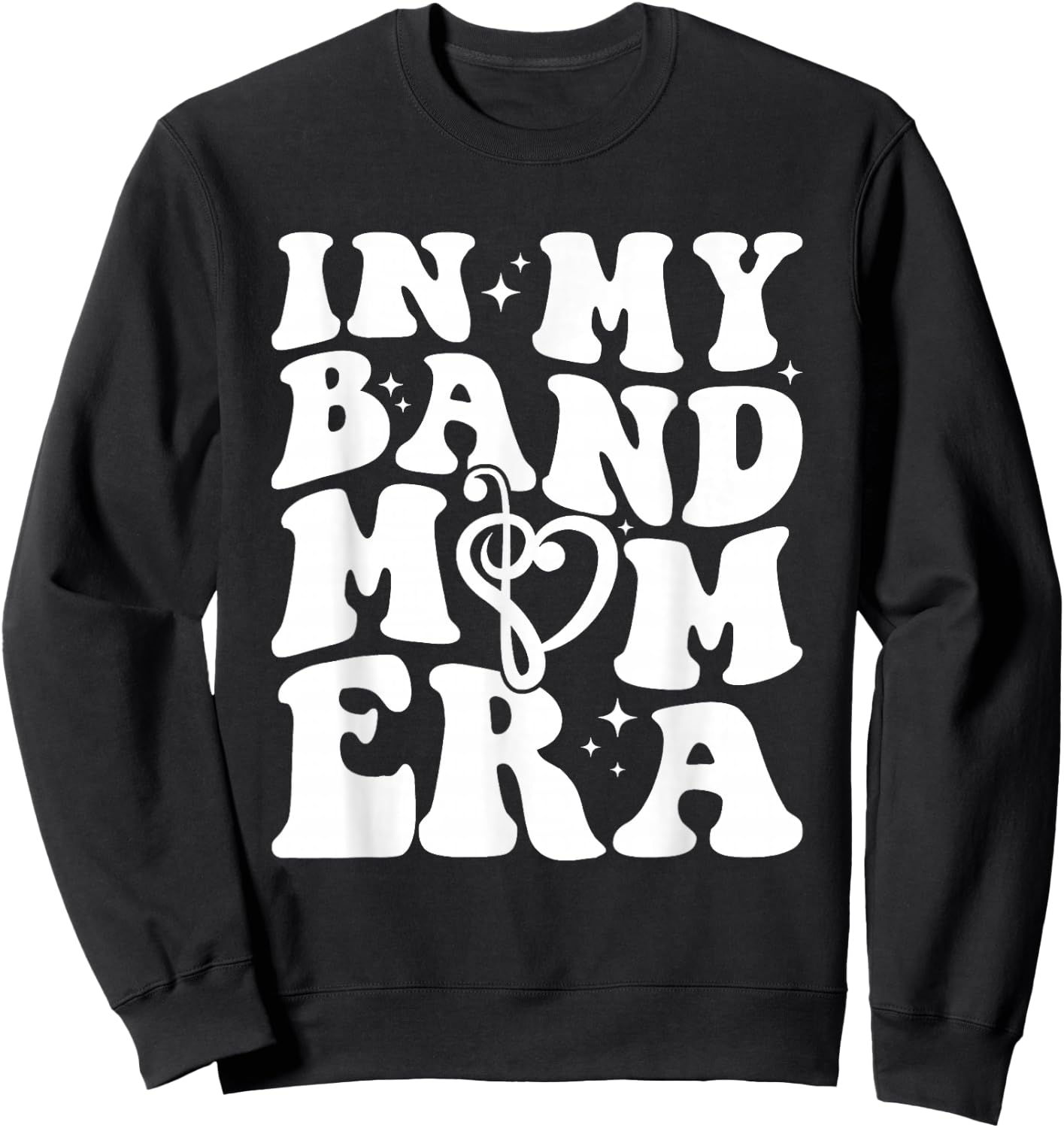 in My Band Mom Era Retro Groovy Funny Sweatshirt - Sweatshirt | Black