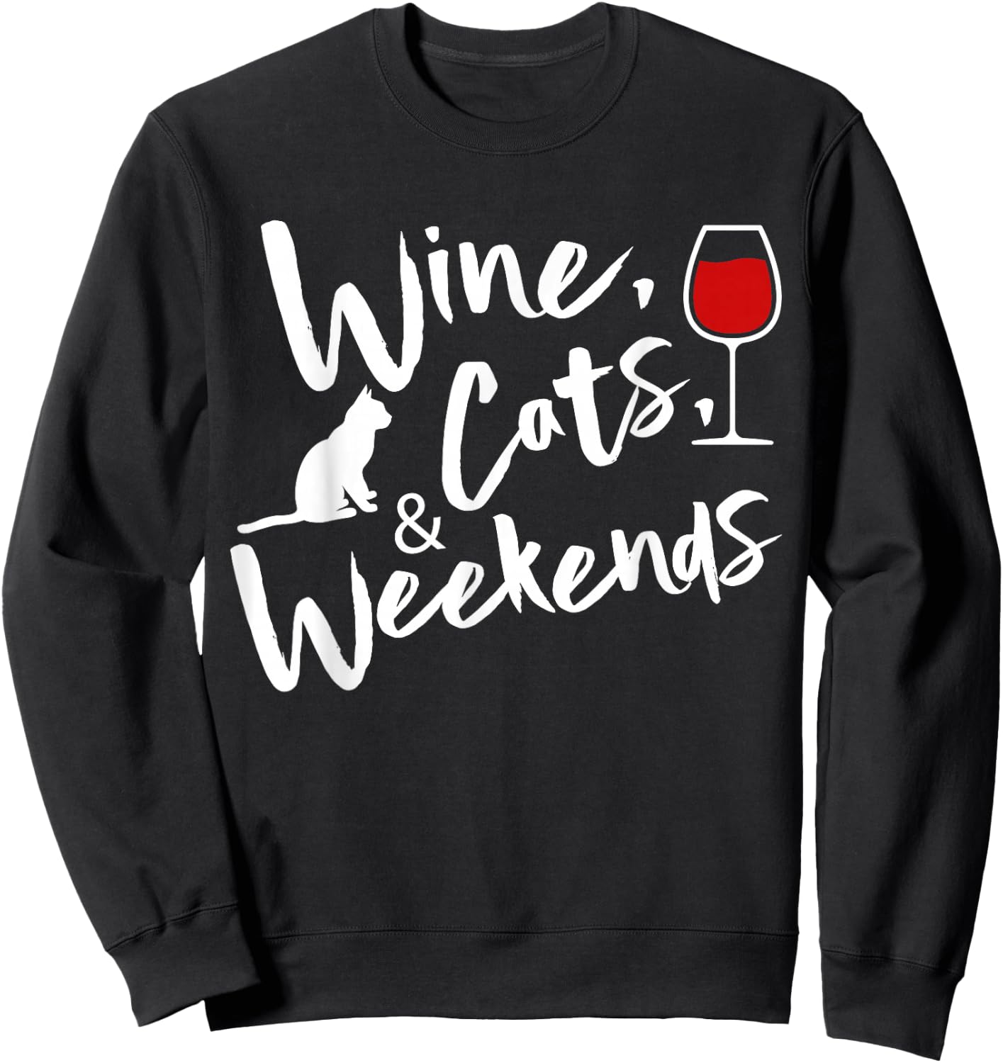 Wine Cats And Weekends Sweatshirt - Sweatshirt | Black