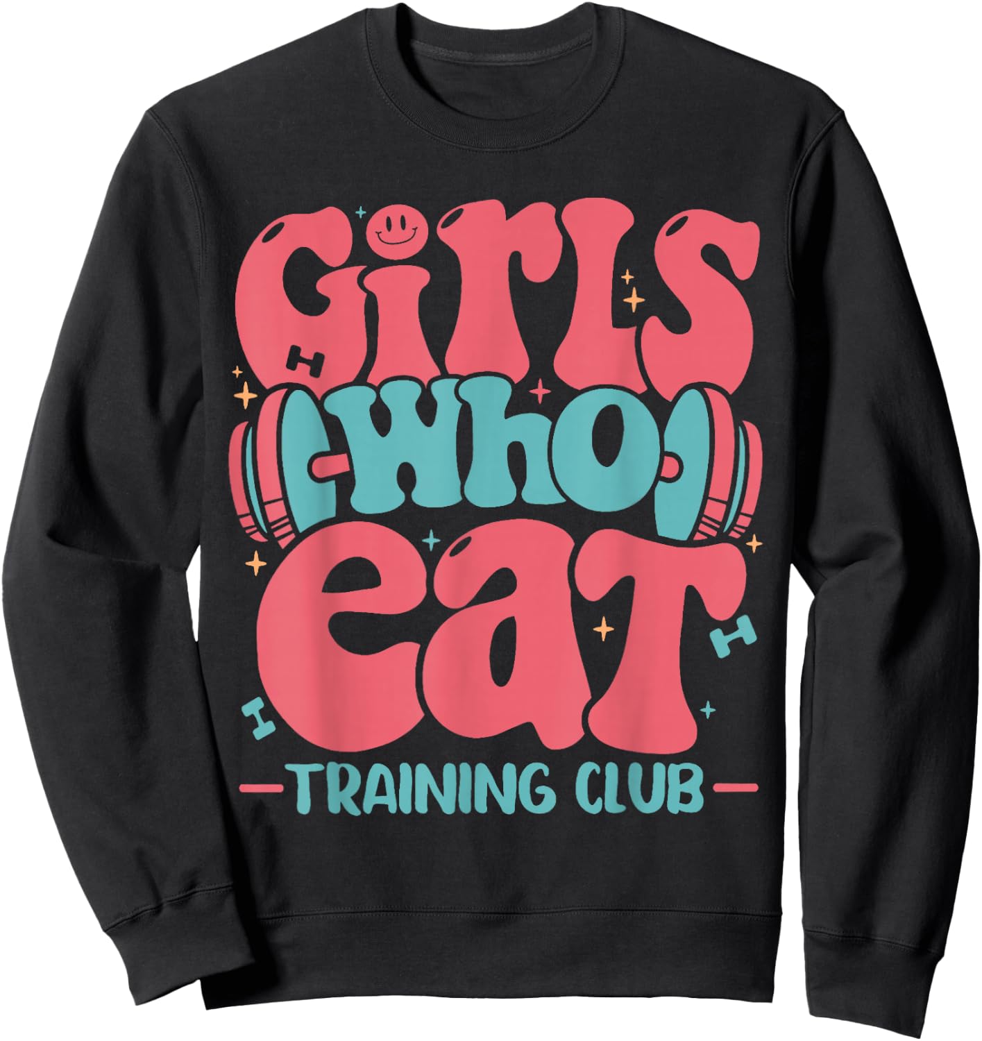 Girls Who Eat Training Club Workout Gym Sweatshirt - Sweatshirt | Black