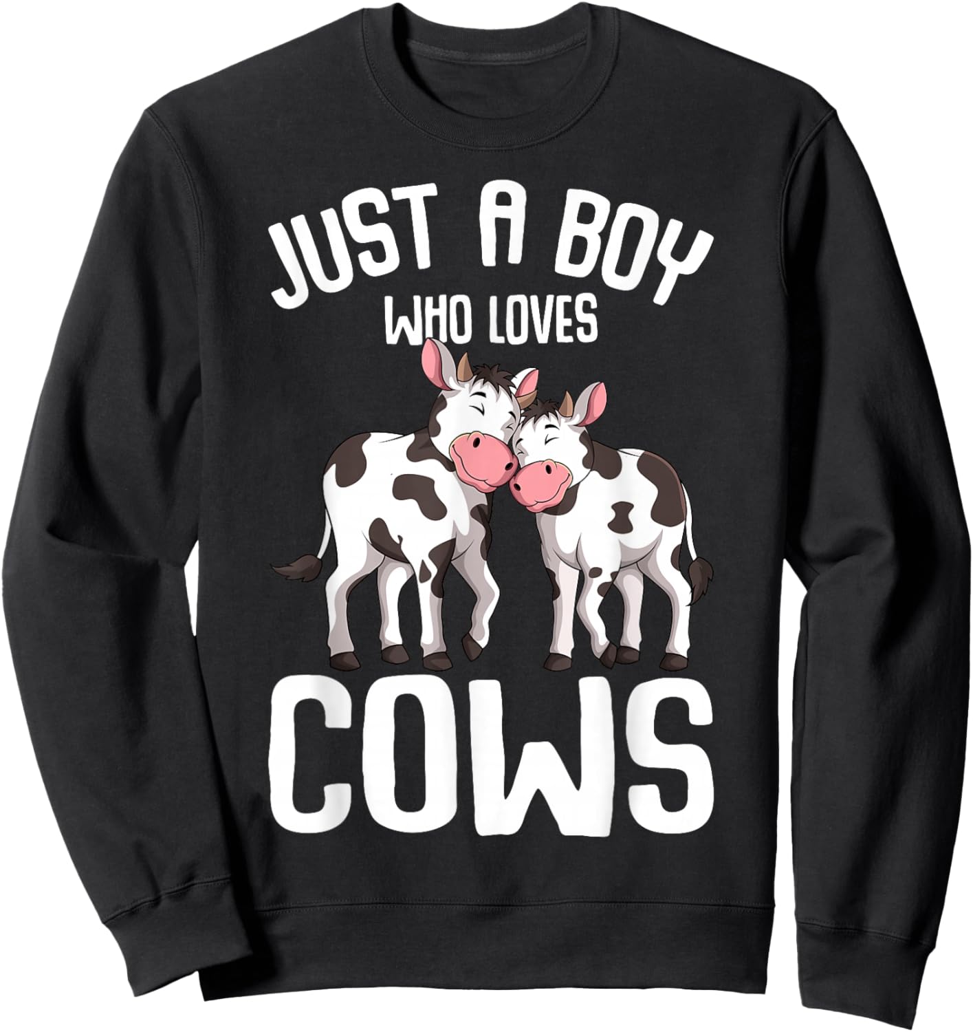 Just A Boy Who Loves Cows Farmer Cow Kids Toddler Boys Sweatshirt - Sweatshirt | Black