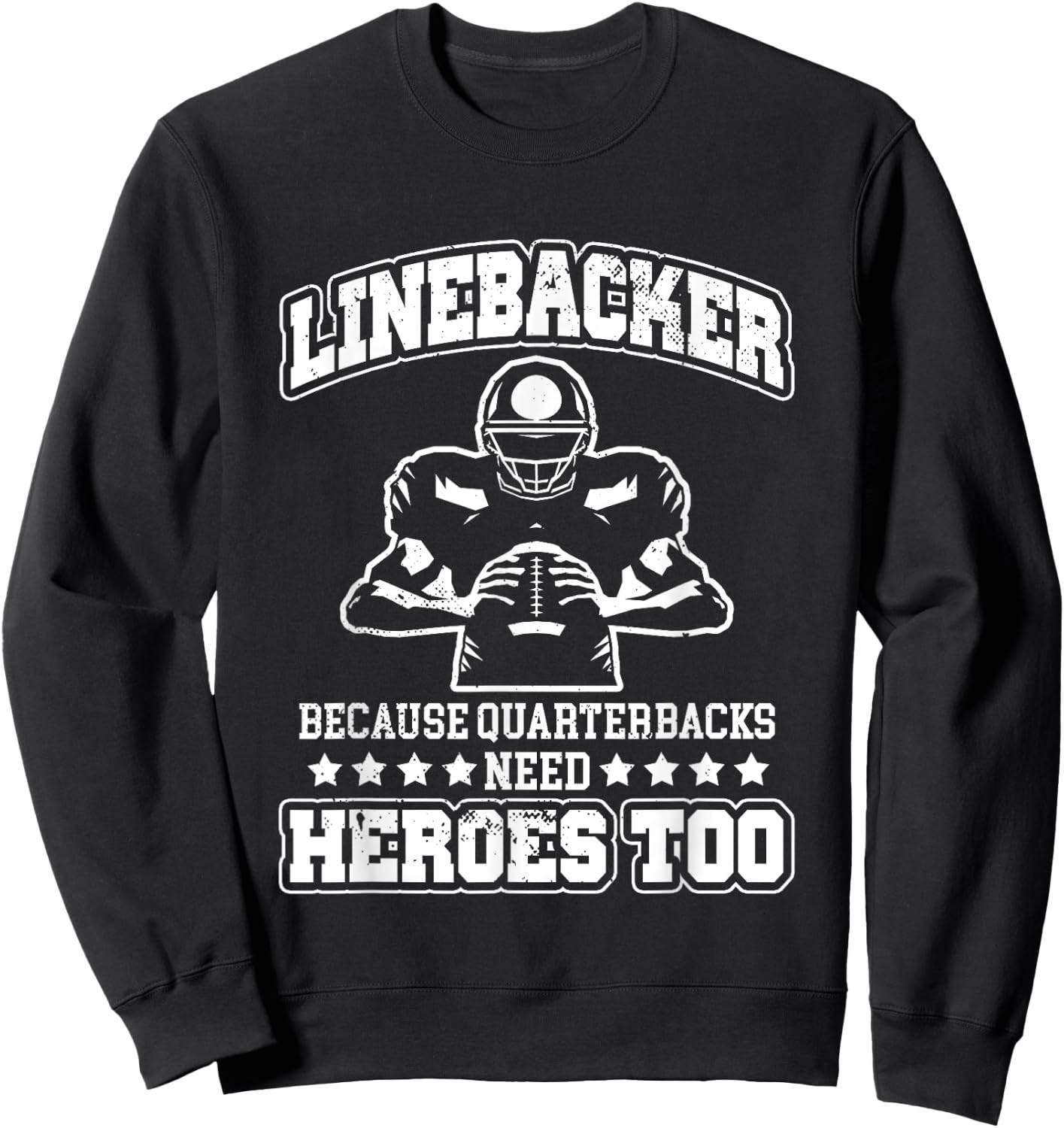 Funny Football Linebacker Saying Football Player Practice Sweatshirt - Sweatshirt | Black