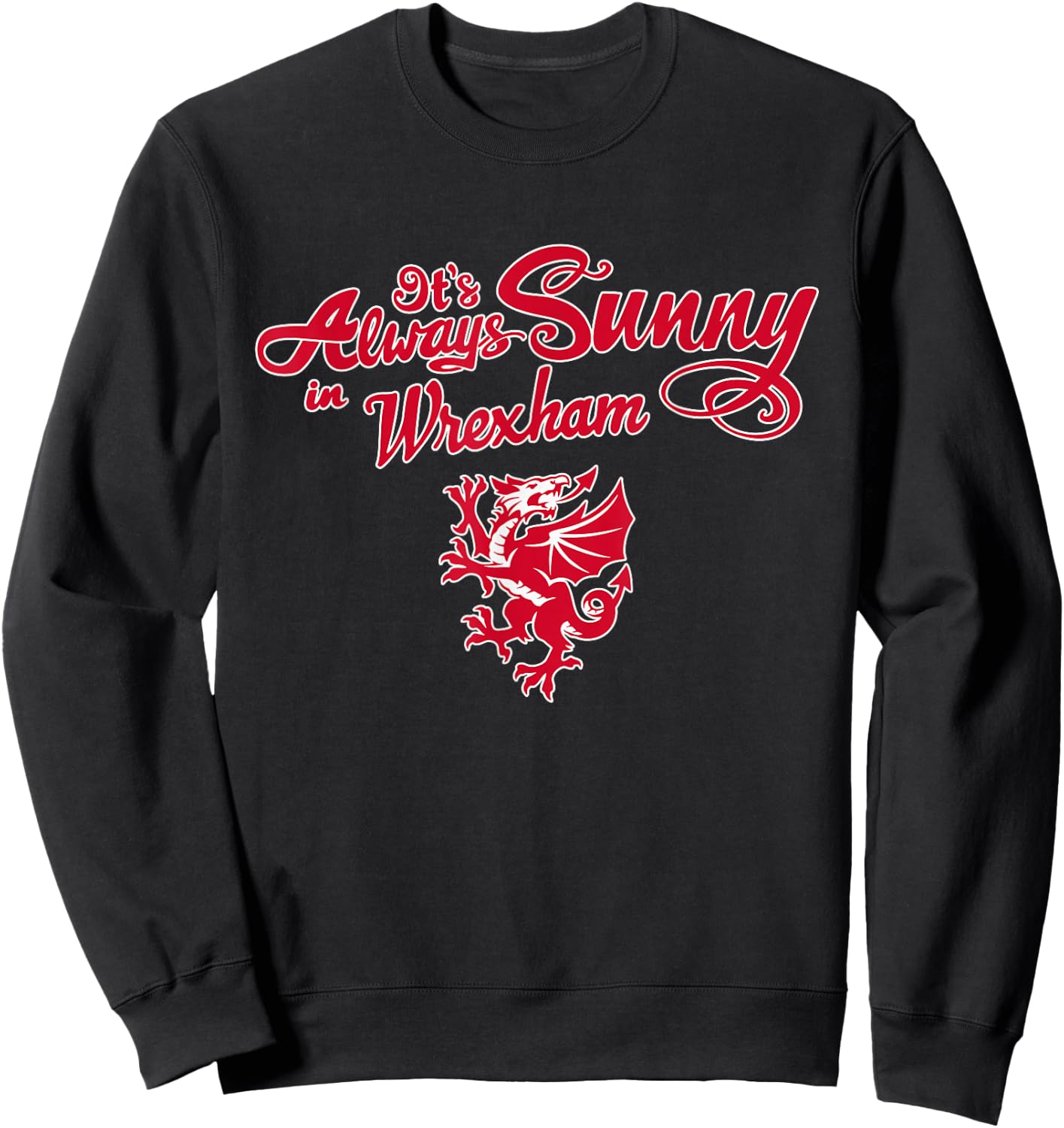 Sunny in Wrexham Sweatshirt - Sweatshirt | Black