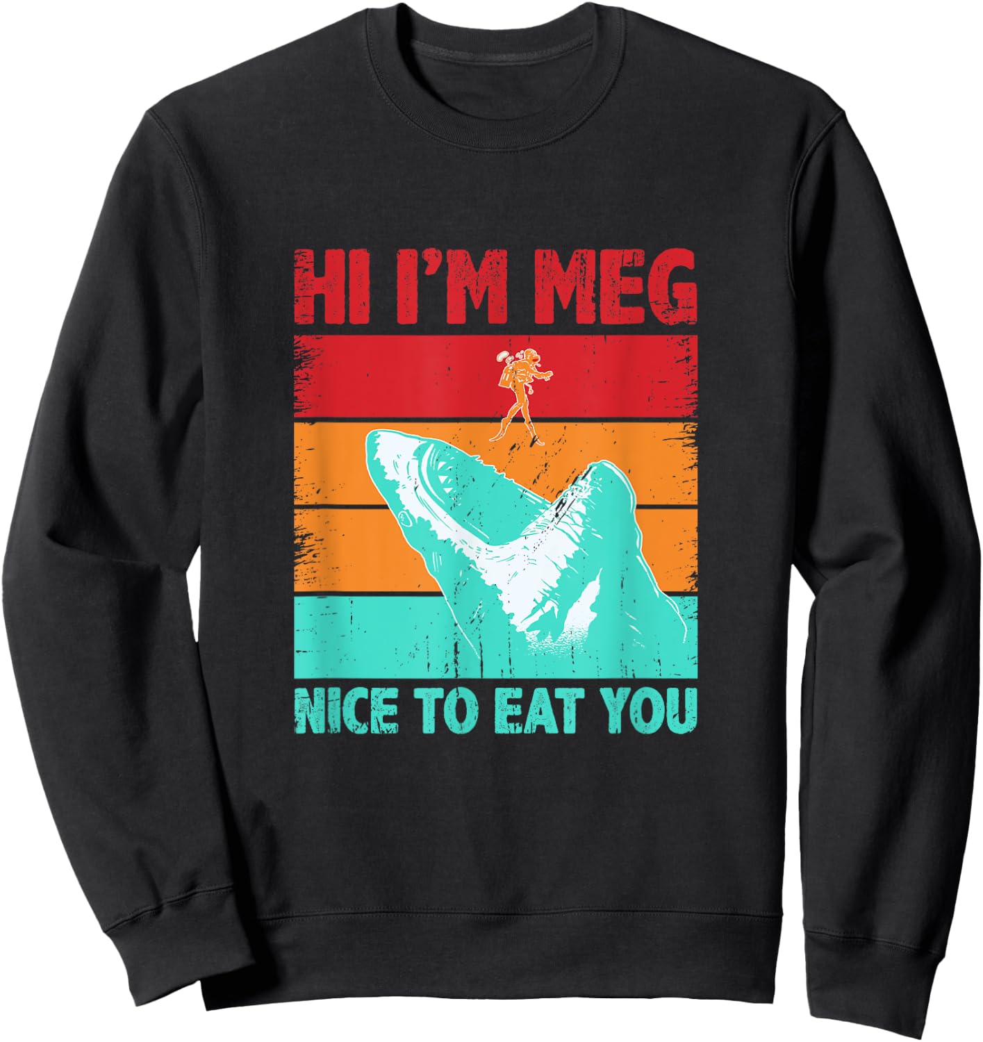 Nice To Eat You Shark Saying Shark Costume Funny Shark Lover Sweatshirt - Sweatshirt | Black