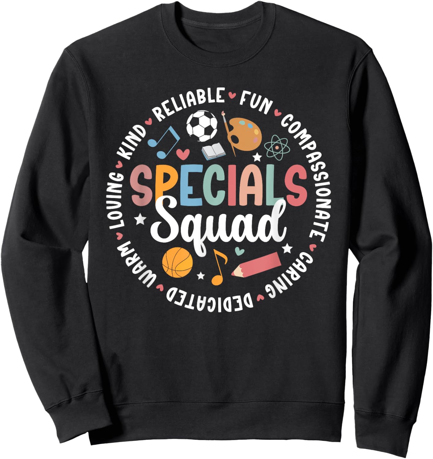 Specials Squad Appreciation Specials Team Specials Teacher Sweatshirt - Sweatshirt | Black