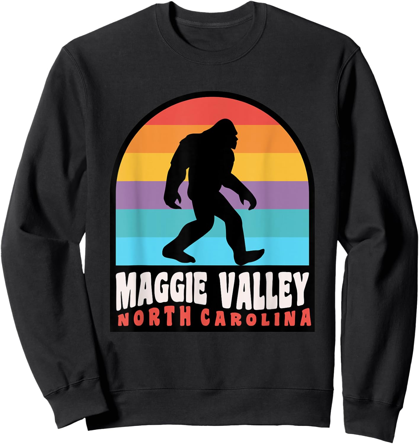 Maggie Valley NC Bigfoot Sasquatch Great Smoky Mountains Sweatshirt - Sweatshirt | Black