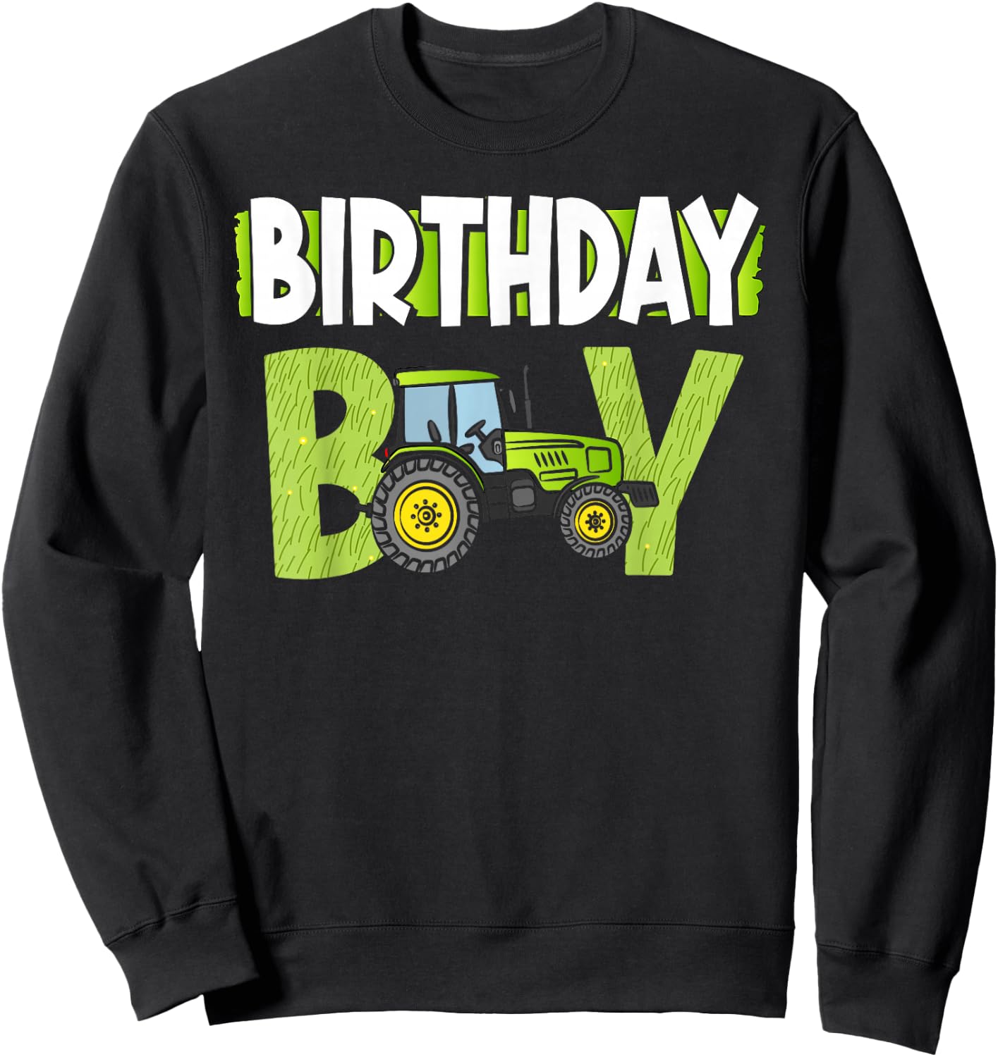 Birthday Boy Family Matching Tractors Farm Trucks Bday Sweatshirt - Sweatshirt | Black