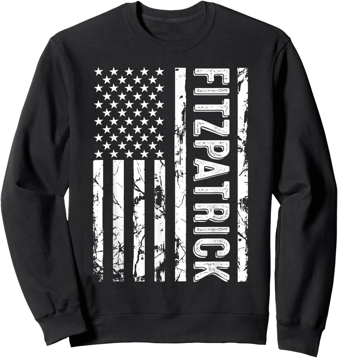 Fitzpatrick Last Name Funny Surname Team Family Reunion Sweatshirt - Sweatshirt | Black