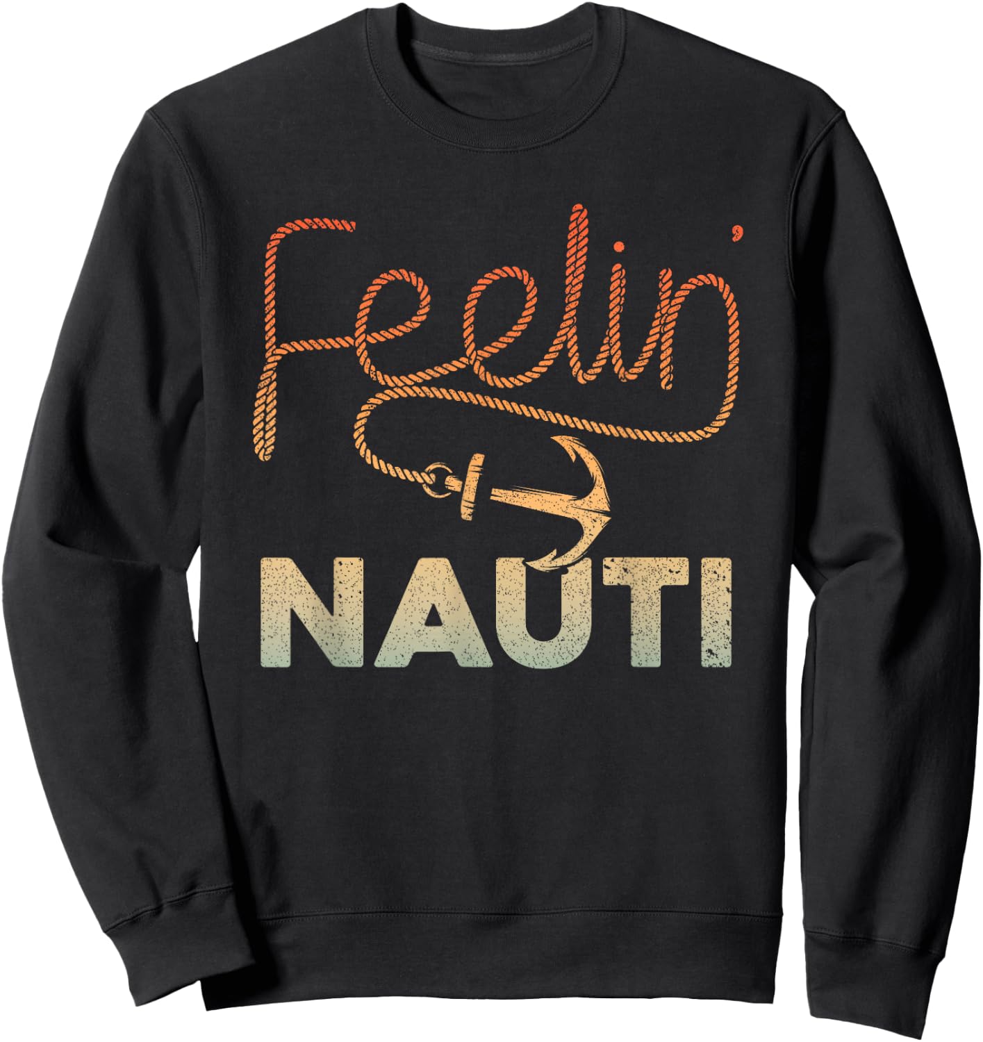 Cool Boating Women Feeling Nauti Boat Captain Boater Sweatshirt - Sweatshirt | Black