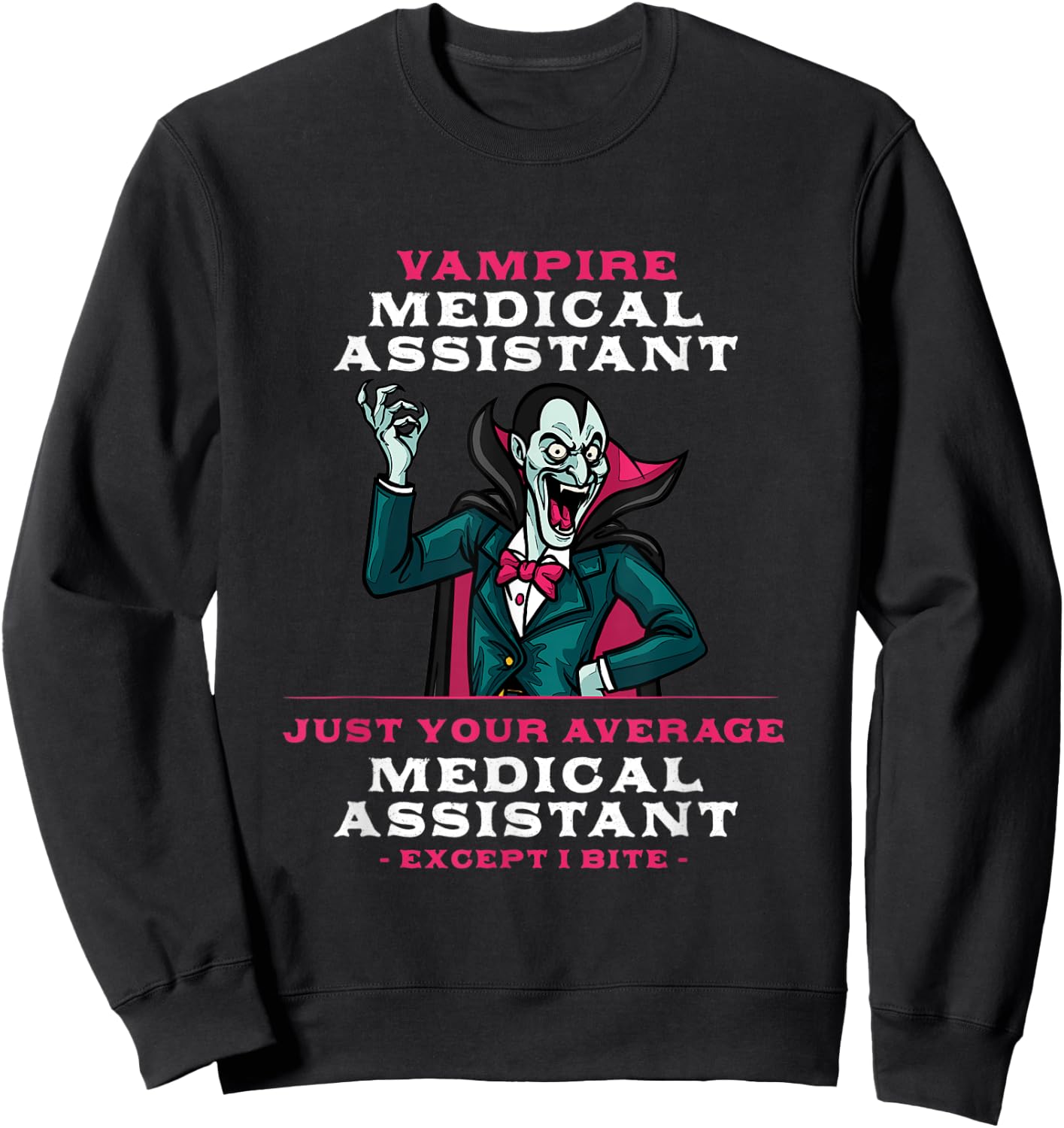 Vampire Medical Assistant Halloween CMA Scary Sweatshirt - Sweatshirt | Black
