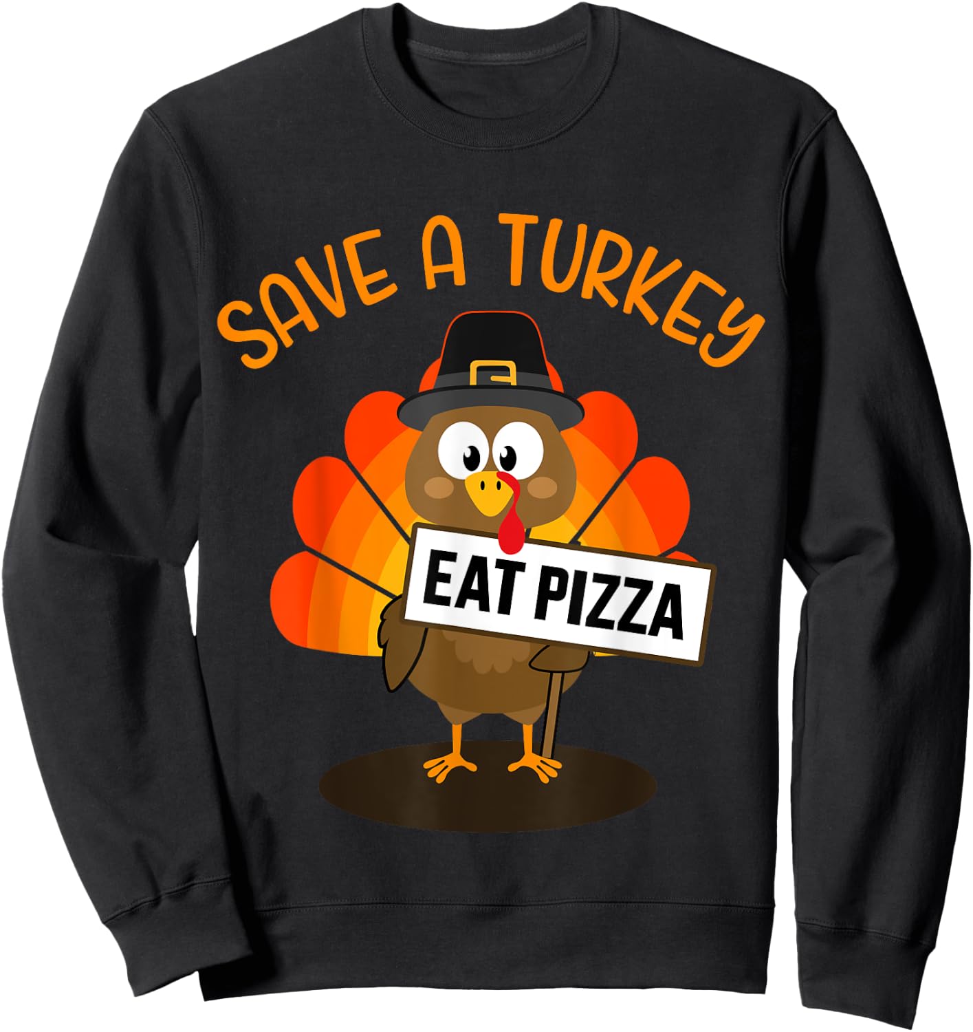 Vegan or vegetarian thanksgiving save a turkey eat pizza Sweatshirt - Sweatshirt | Black