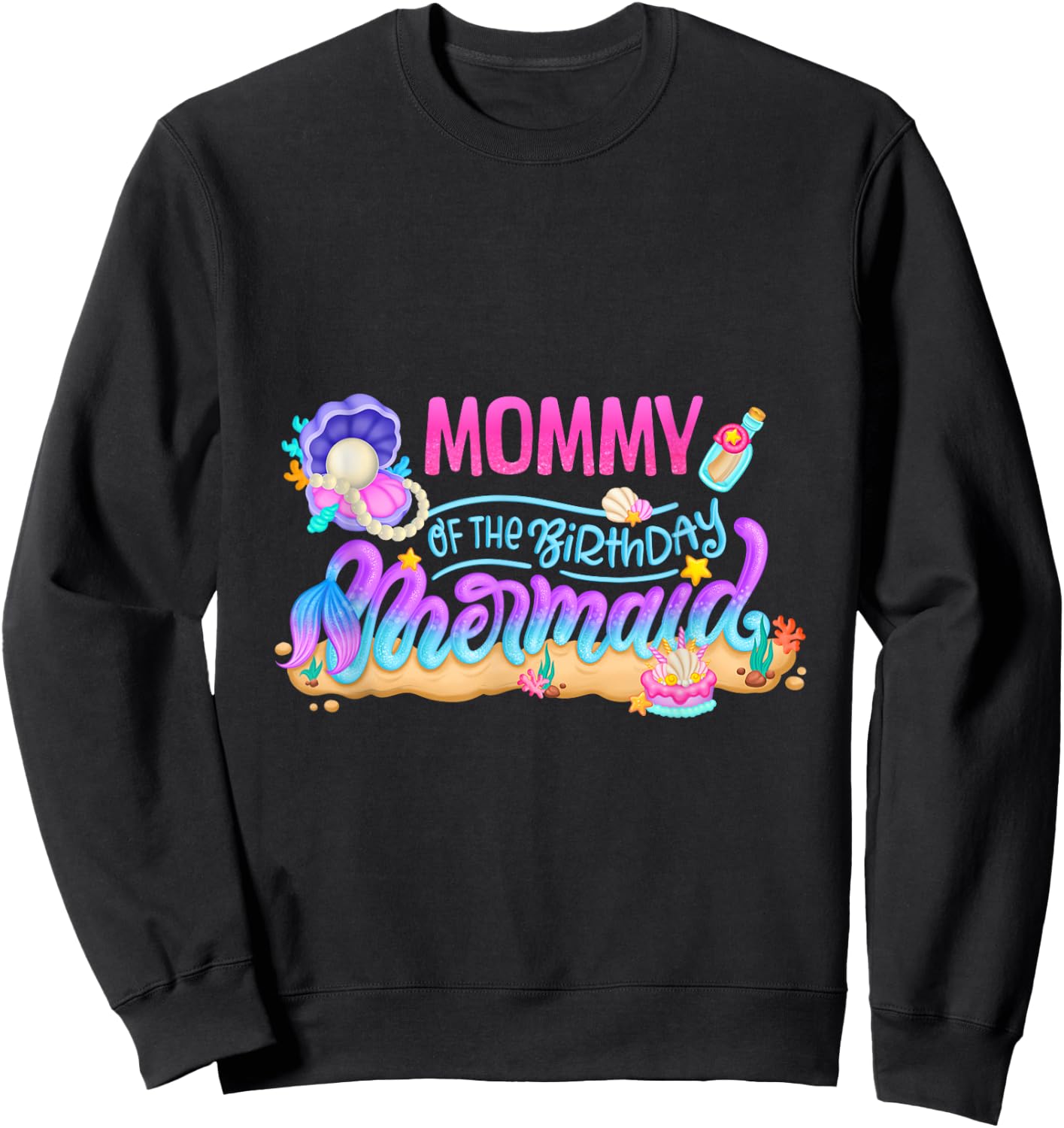 Mommy Of The Birthday Mermaid Party Matching Family Women Sweatshirt - Sweatshirt | Black