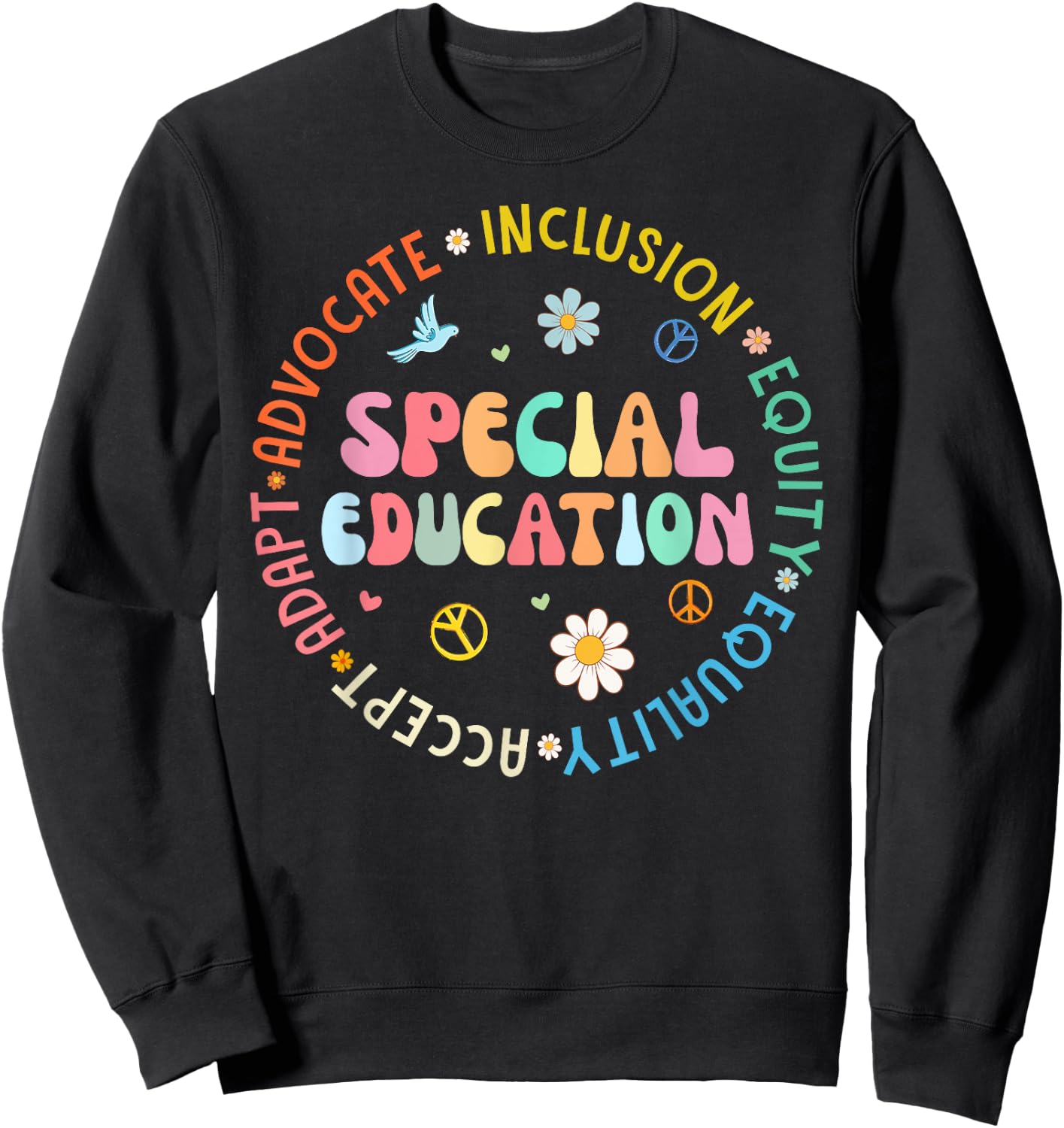 Special Education Back To School Teacher Sweatshirt - Sweatshirt | Black