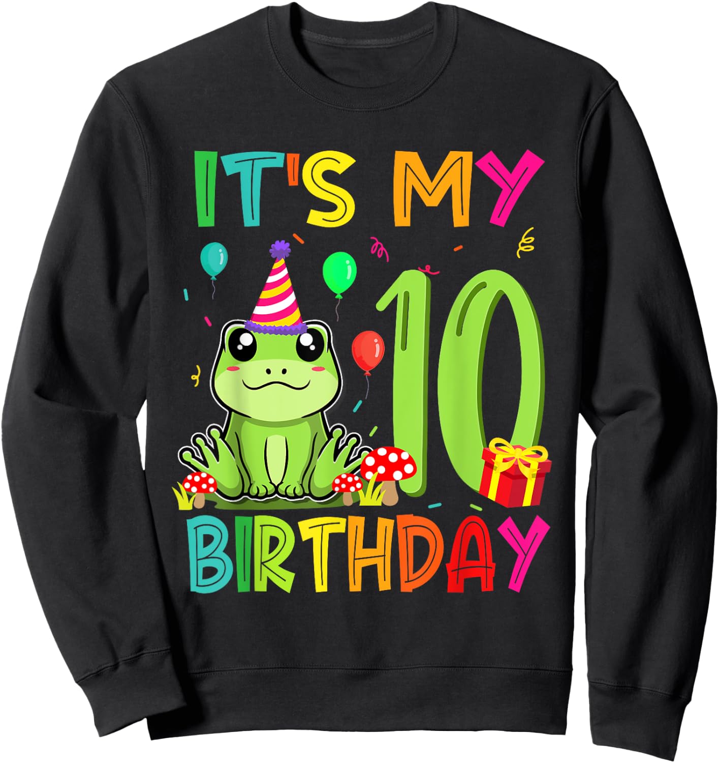 Its My 10th Birthday Frog Animal 10 Years Old Theme Sweatshirt - Sweatshirt | Black
