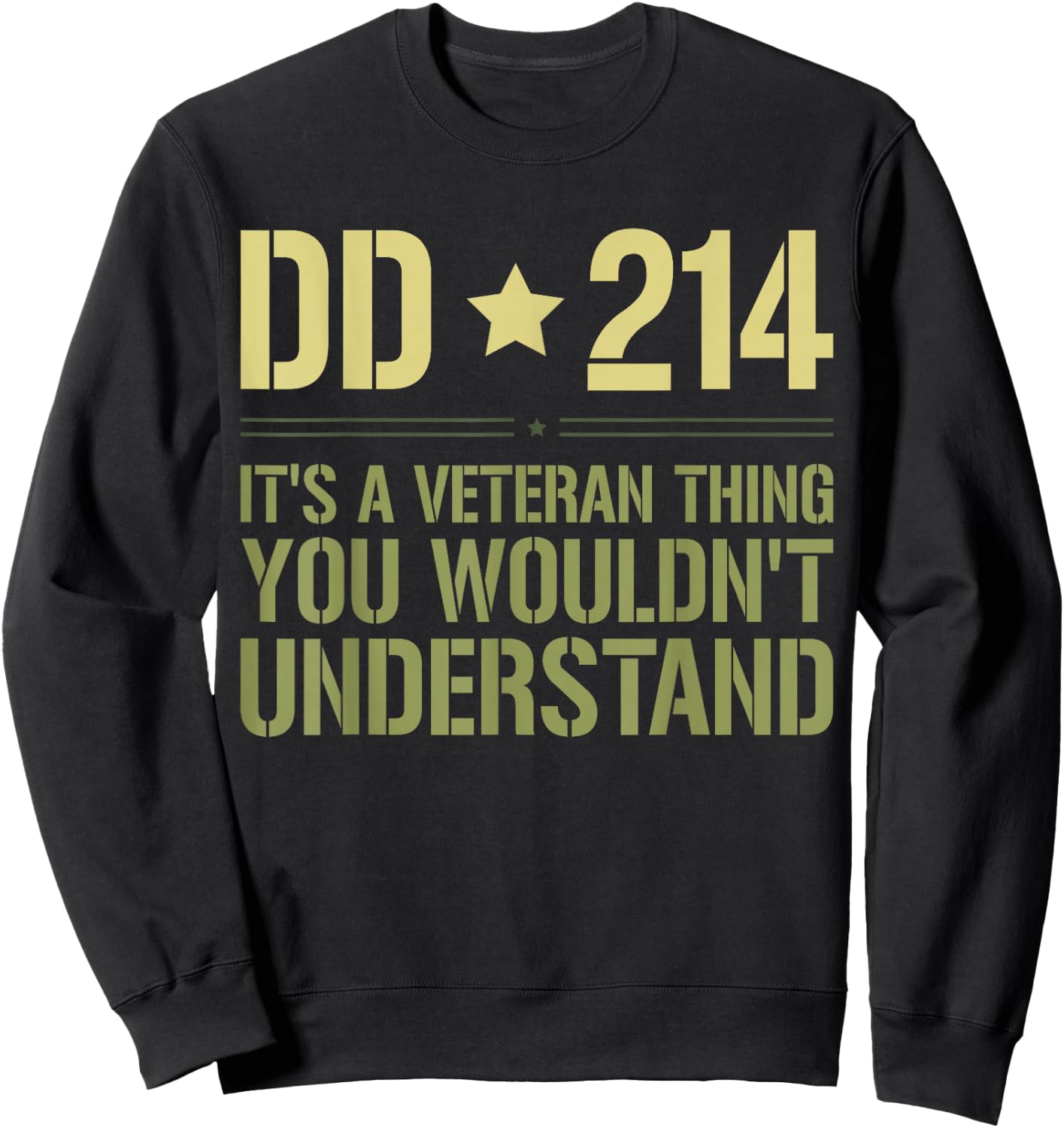 DD-214: It's A Veteran Thing Funny Military Soldier Veteran Sweatshirt - Sweatshirt | Black