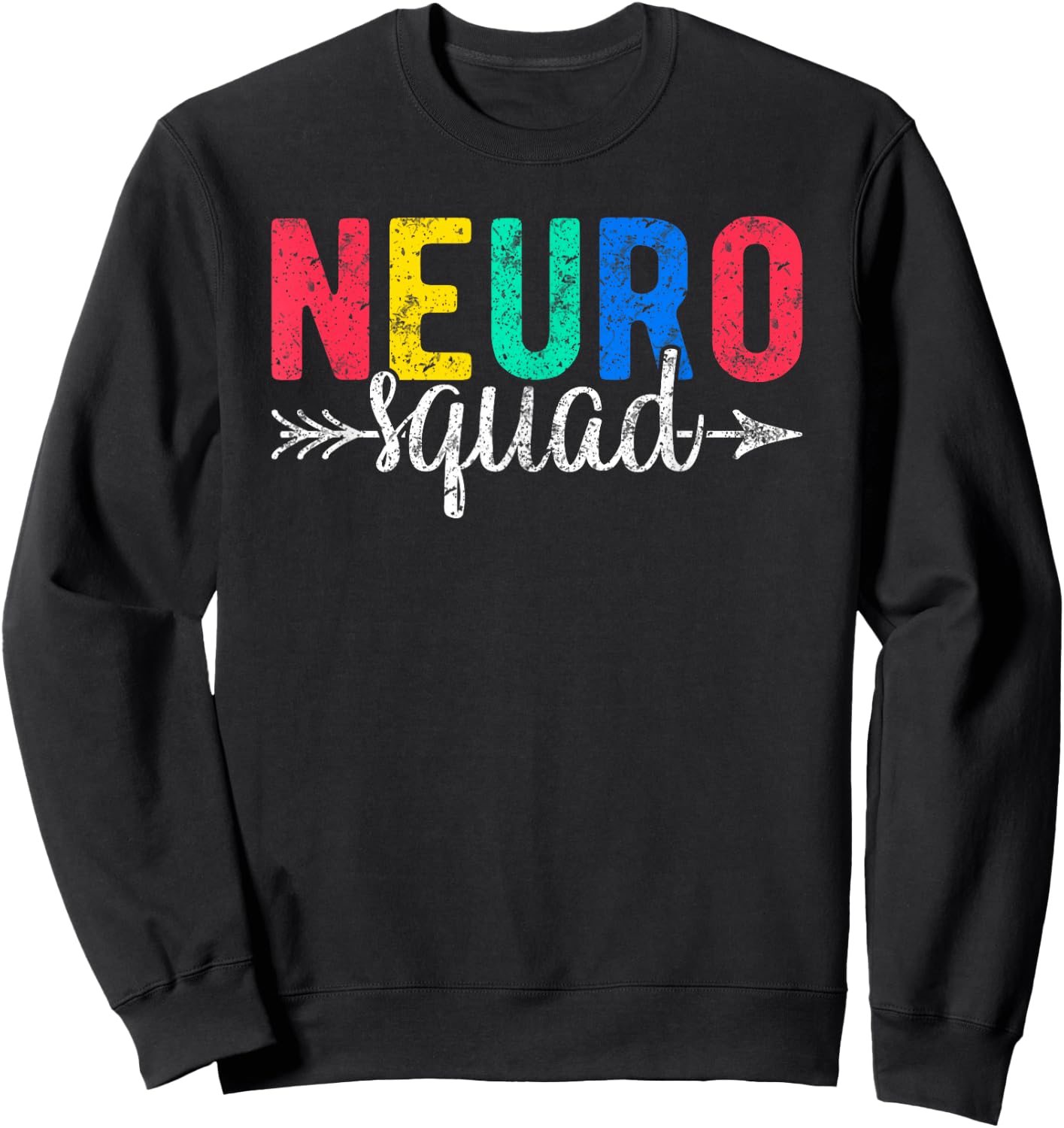 Neuro Squad Neurology Nurse Neuroscience Sweatshirt - Sweatshirt | Black
