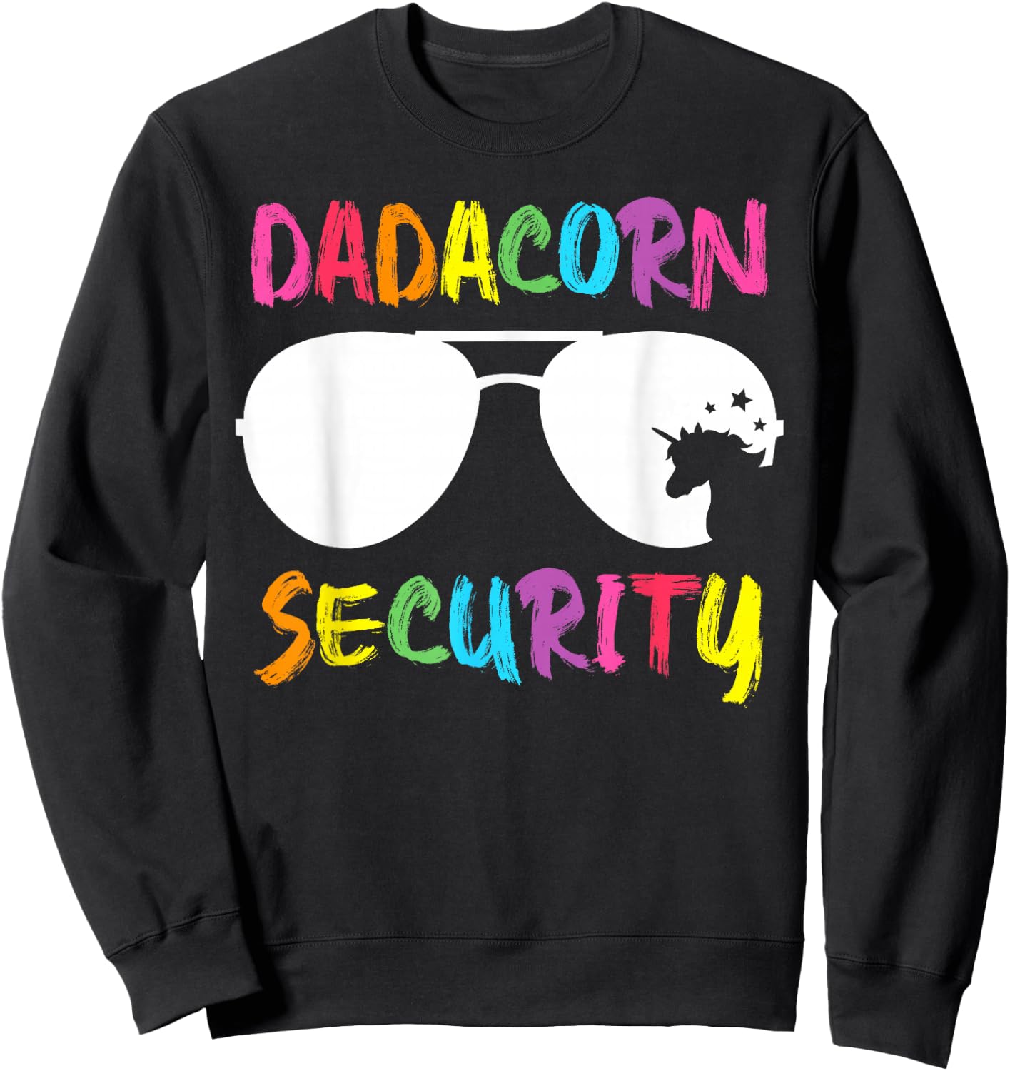 Dadacorn Security Unicorn Dad and Girl Papa Fathers Day Gift Sweatshirt - Sweatshirt | Black