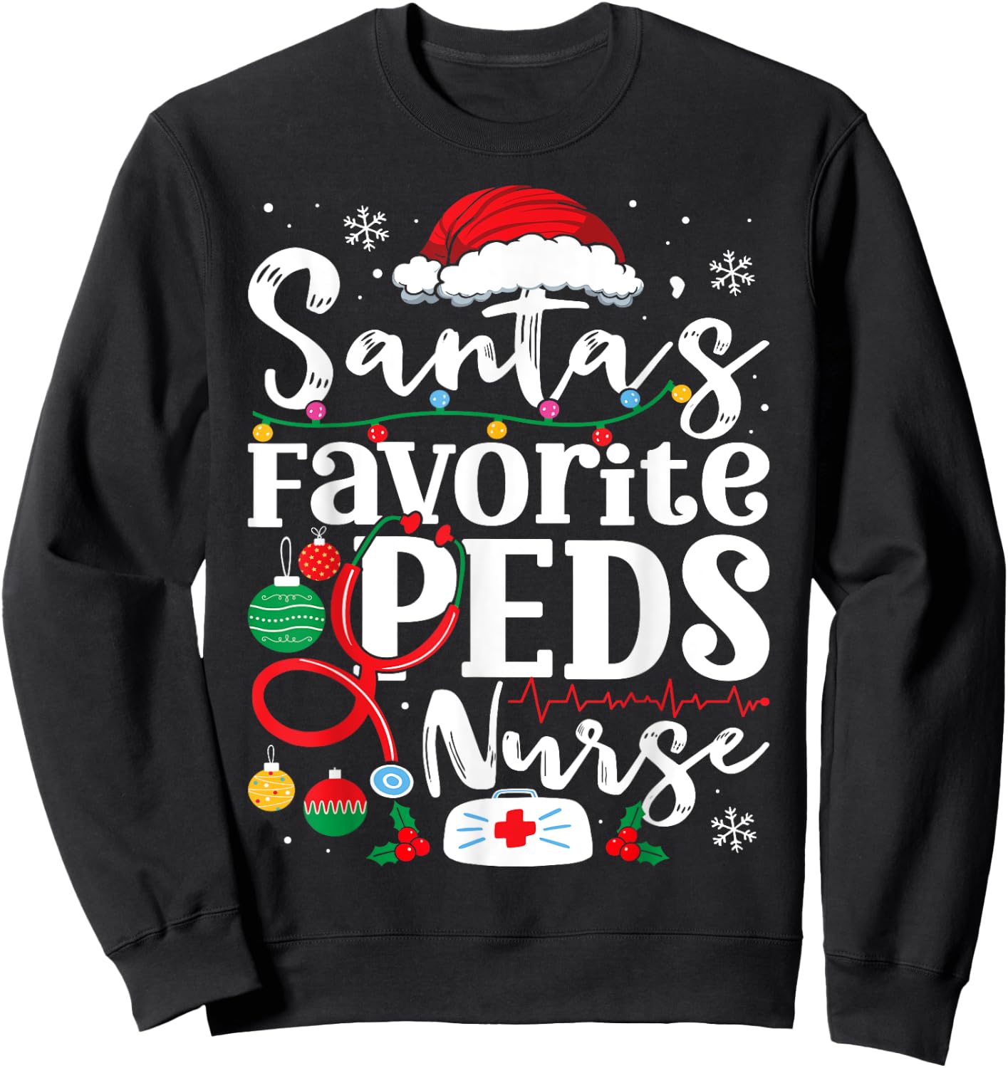 Santas Favorite Peds Nurse Funny Christmas Pediatric Nurse Sweatshirt - Sweatshirt | Black