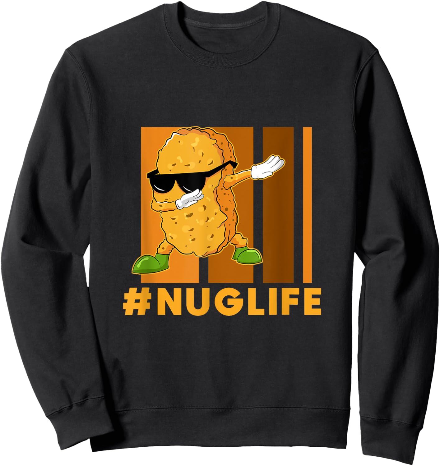 Dinosaur Nugget Gift Ideas Chicken Nugget Lover Dabbing Chicken Nugget Nuggie Lover Hashtag Nug Life Sweatshirt - Sweatshirt | Black