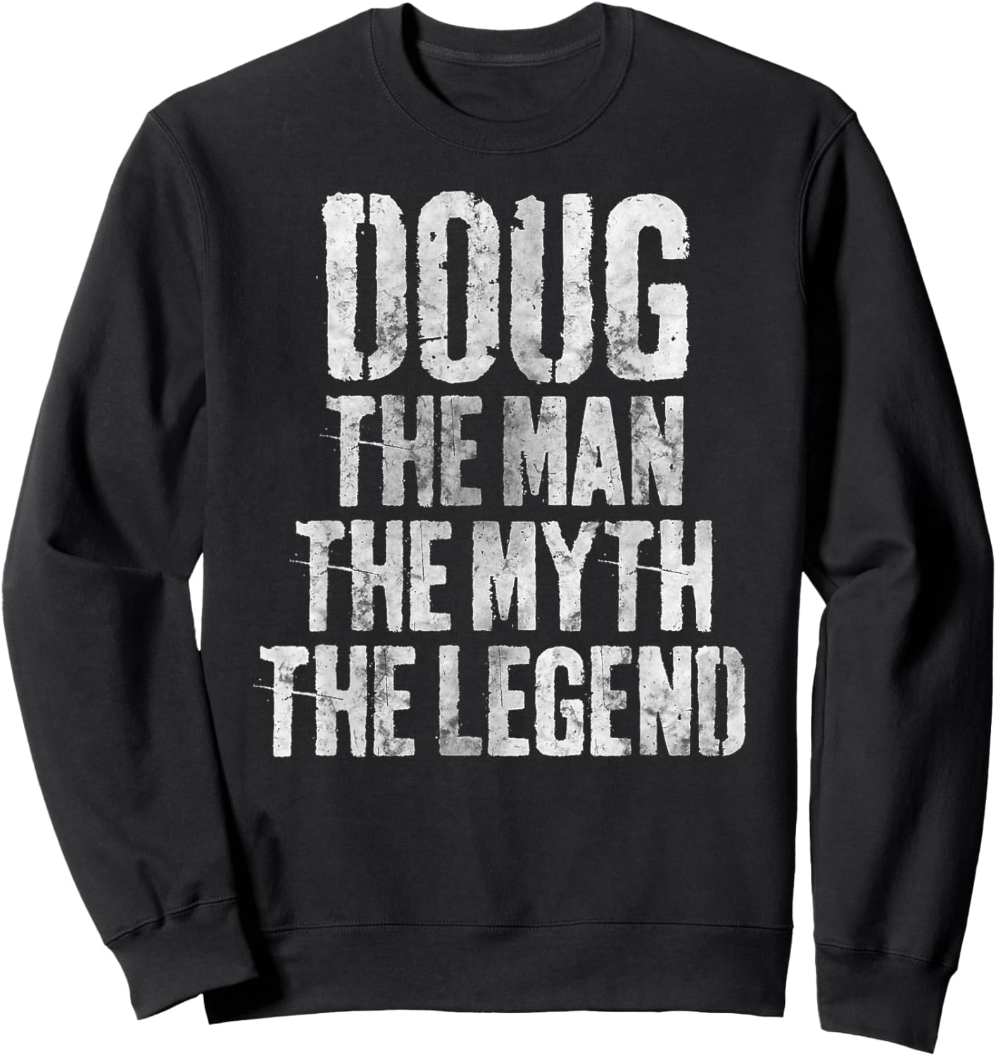 Personalized Shirt Doug The Man The Myth The Legend Sweatshirt - Sweatshirt | Black