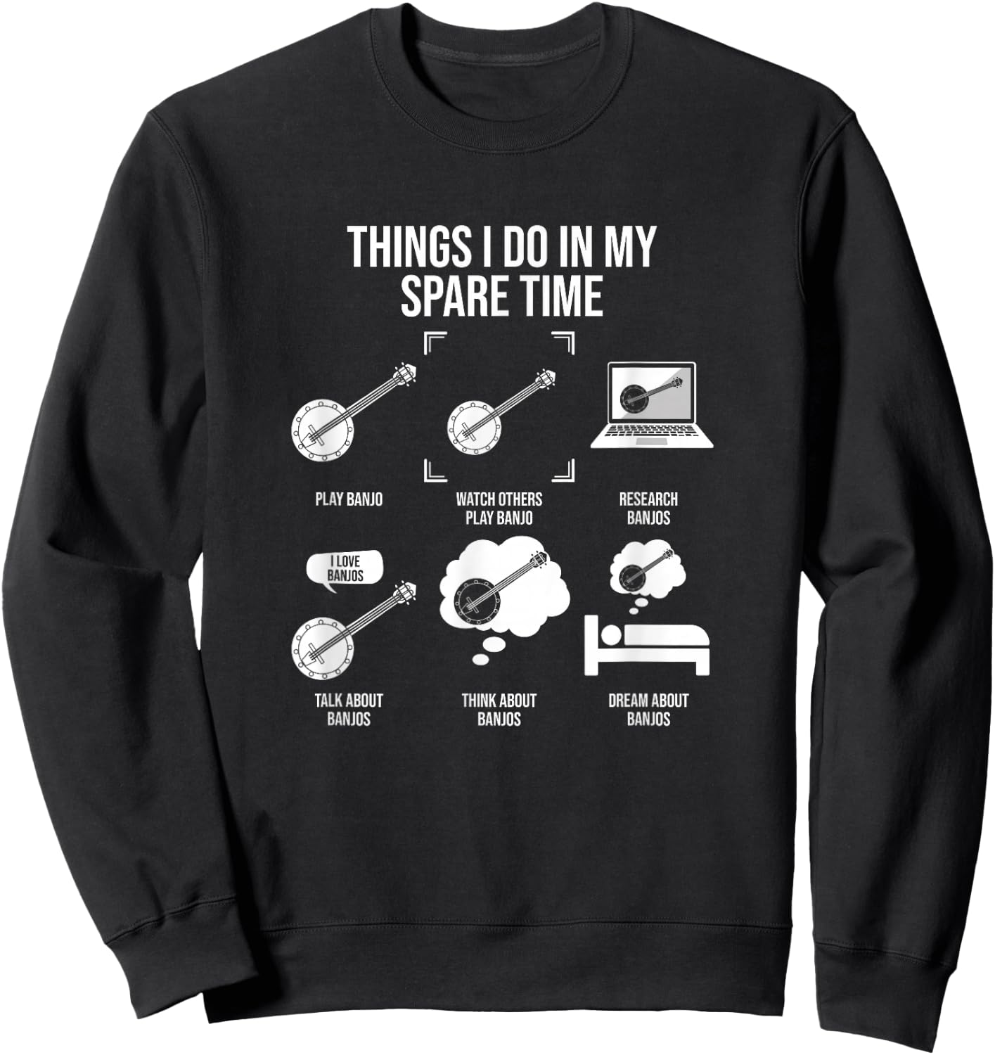 Things I Do In My Spare Time, Banjo Player Sweatshirt - Sweatshirt | Black