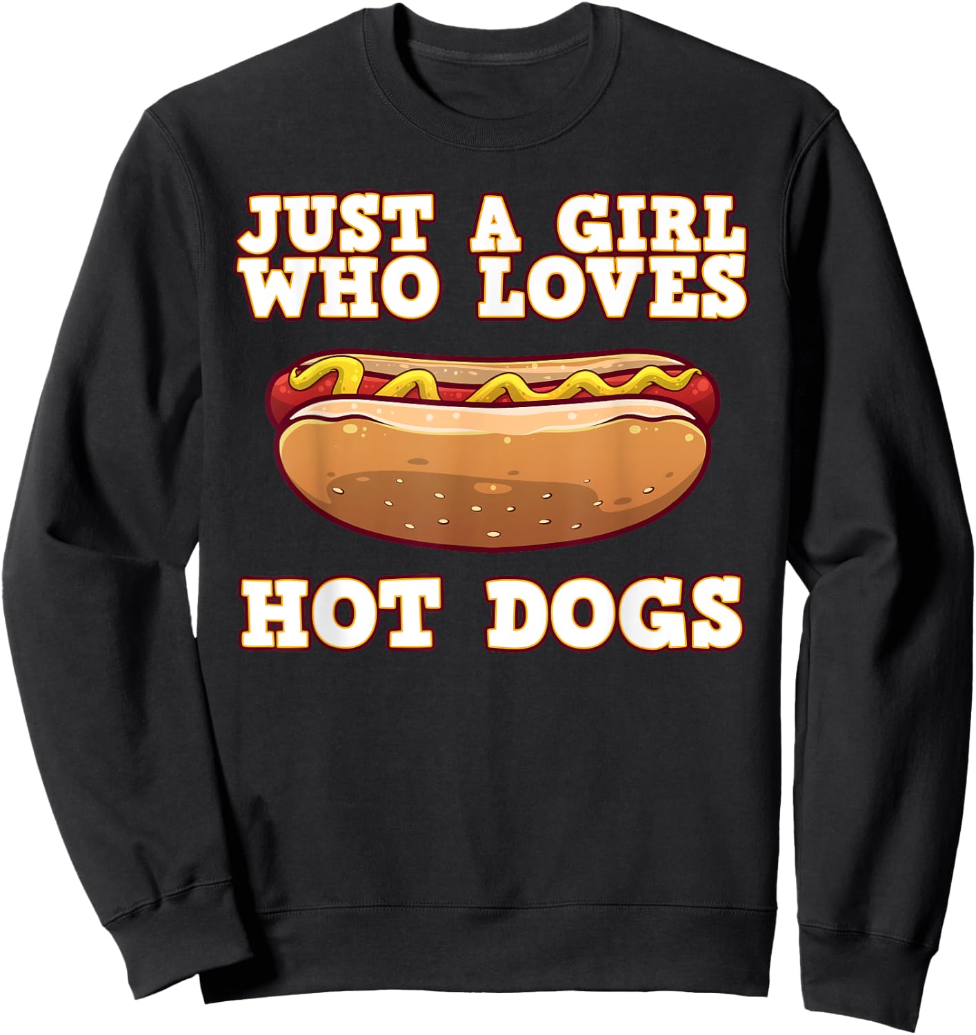 Funny Hot Dog Design Girls Hot Dog Lovers Sweatshirt - Sweatshirt | Black