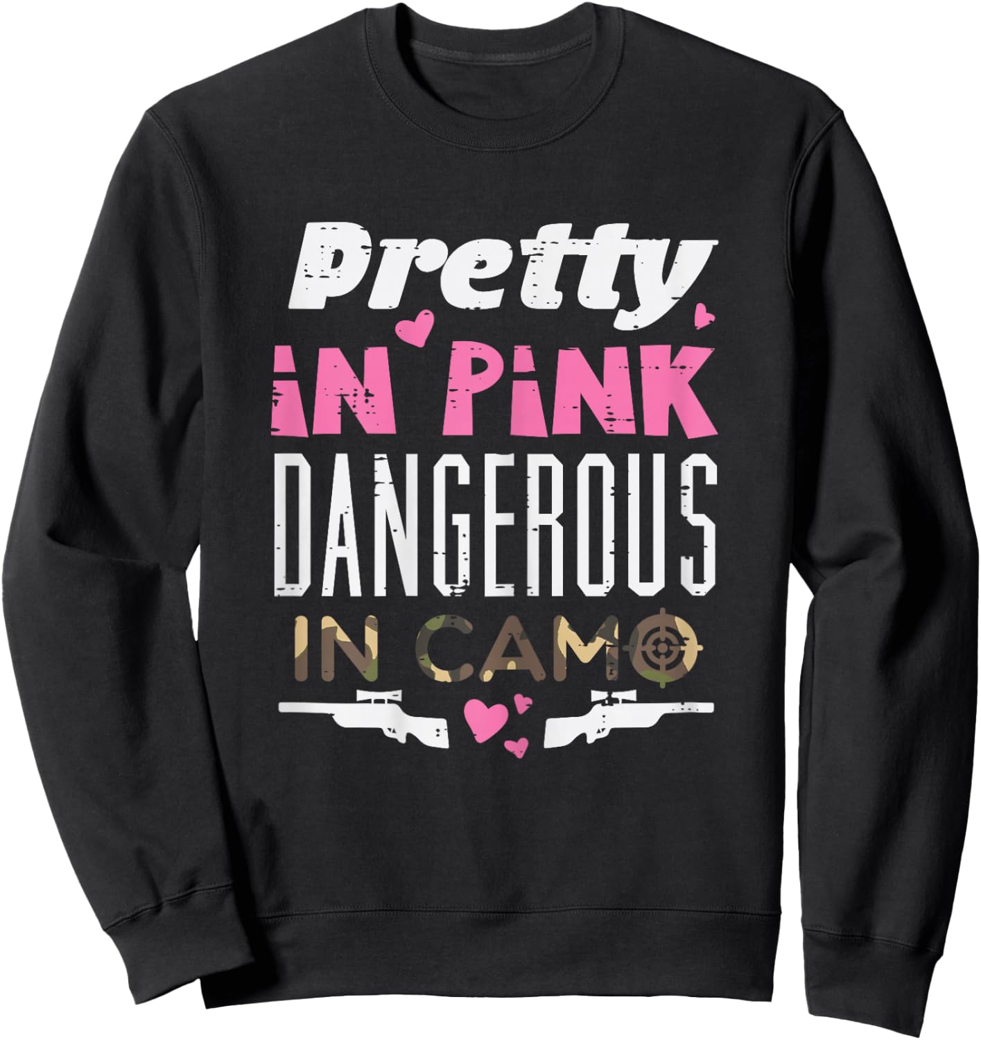 Pretty Pink Dangerous Camo Hunting Hunter Women Girls Kid Sweatshirt - Sweatshirt | Black