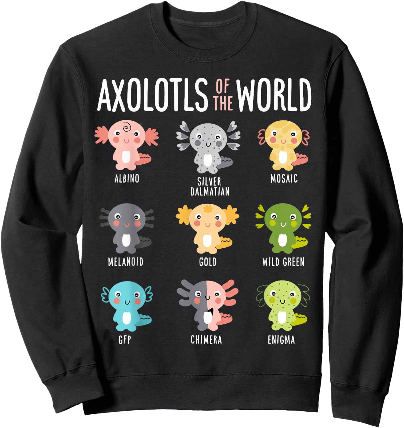 Axolotls Of The World Axolotl Amphibian Animal Lovers Kawaii Sweatshirt - Sweatshirt | Black