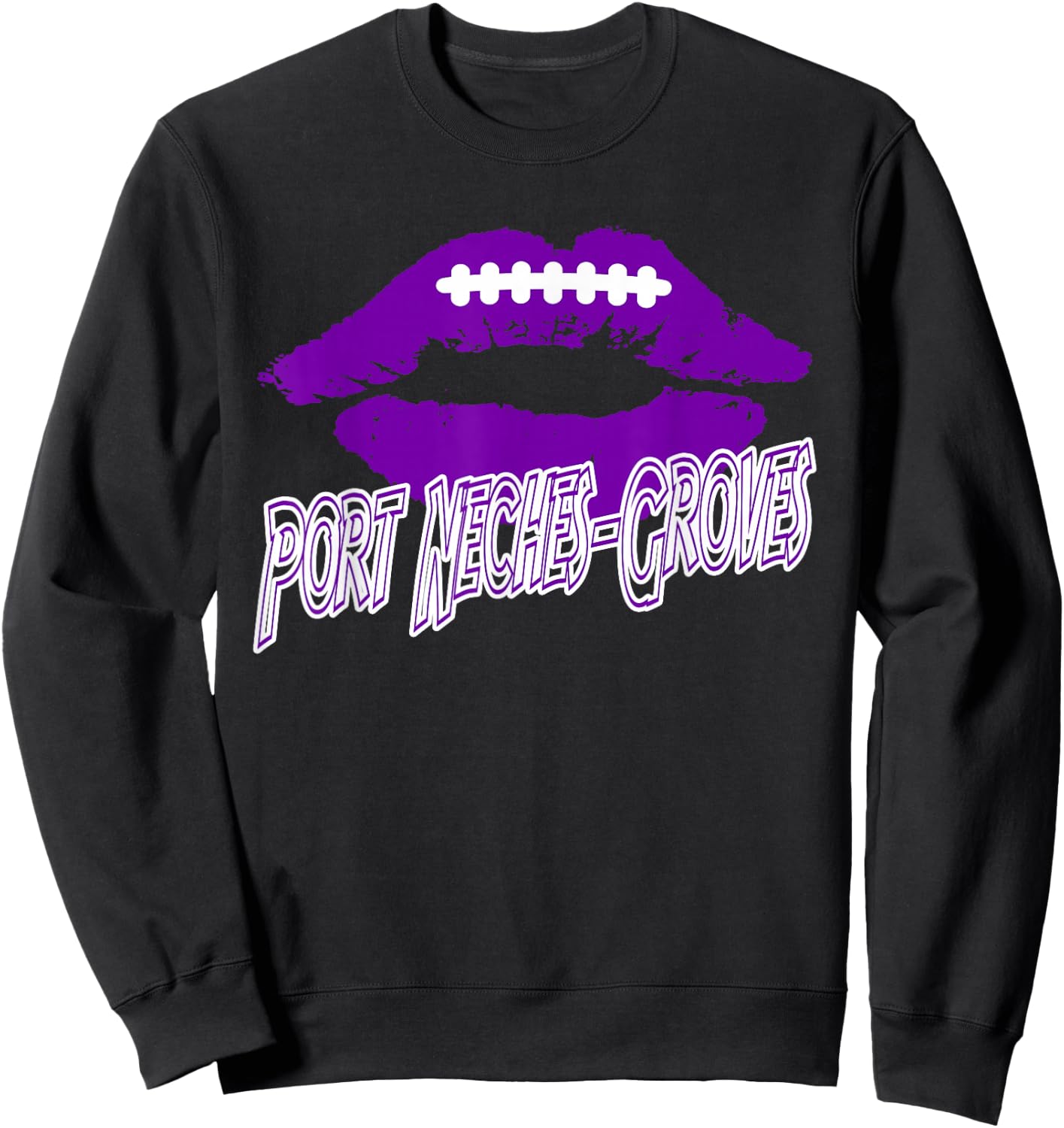 Port Neches-Groves High School Indians Football Lips PNG Sweatshirt - Sweatshirt | Black