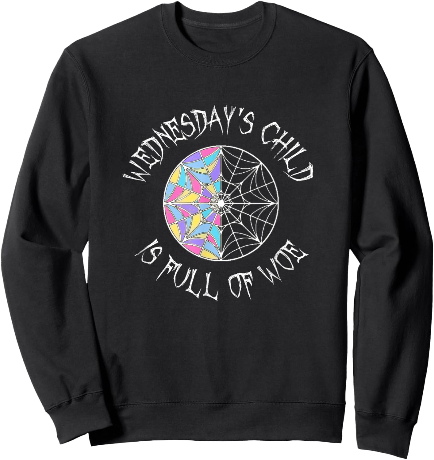 Wednesday's Child is Full of Woe Black Round Colored Window Sweatshirt - Sweatshirt | Black
