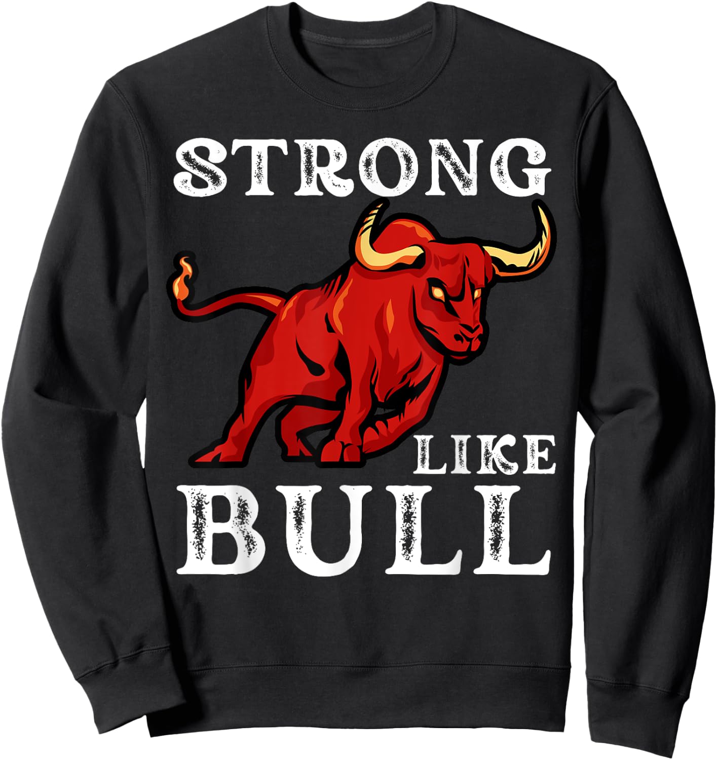 Strong Like A Bull Weight Powerlifting Bodybuilding, Cowboy Sweatshirt - Sweatshirt | Black