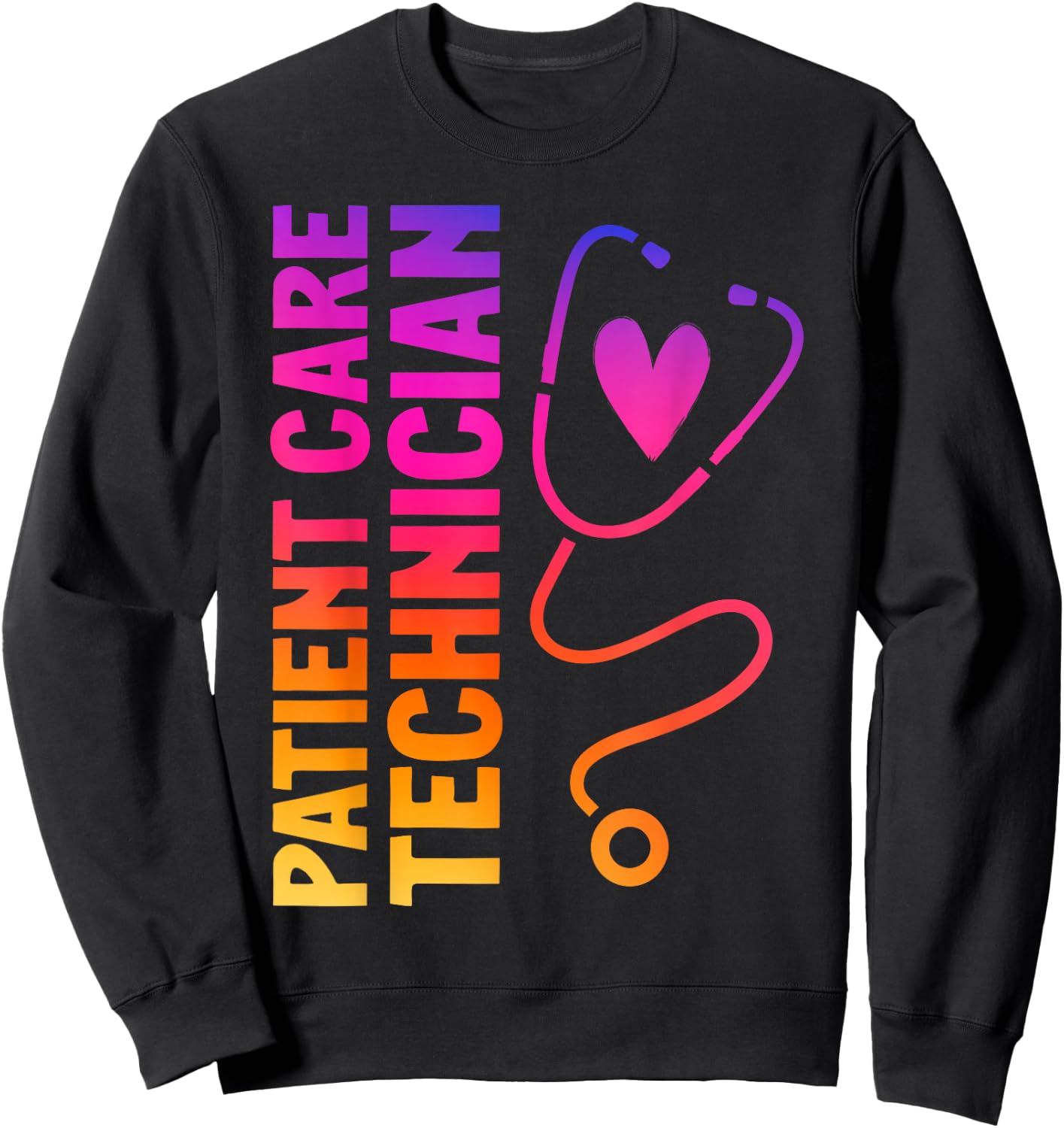 Cute Patient Care Technician Heart Stethoscope Sweatshirt - Sweatshirt | Black