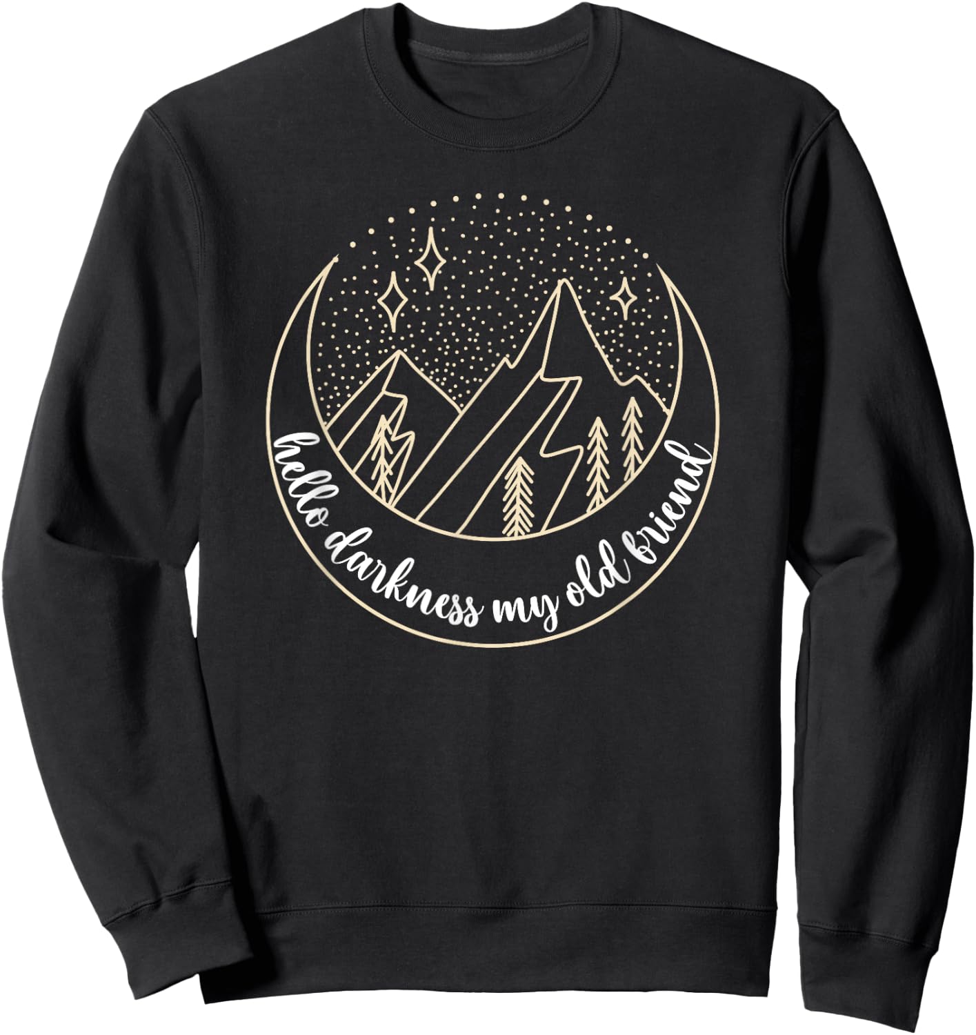 Hello Darkness My Old Friend Sweatshirt - Sweatshirt | Black