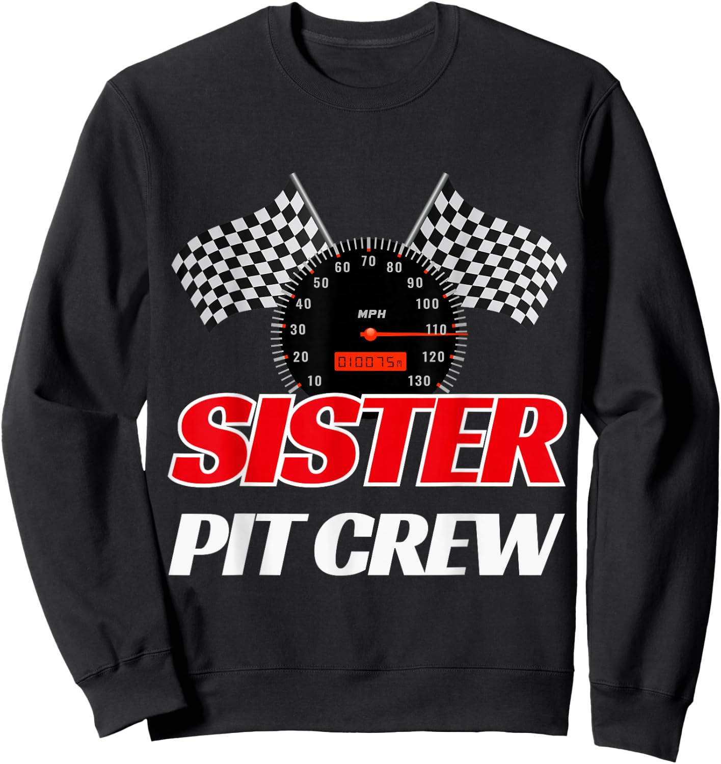 Sister Pit Crew Race Car Birthday Party Racing Sweatshirt - Sweatshirt | Black