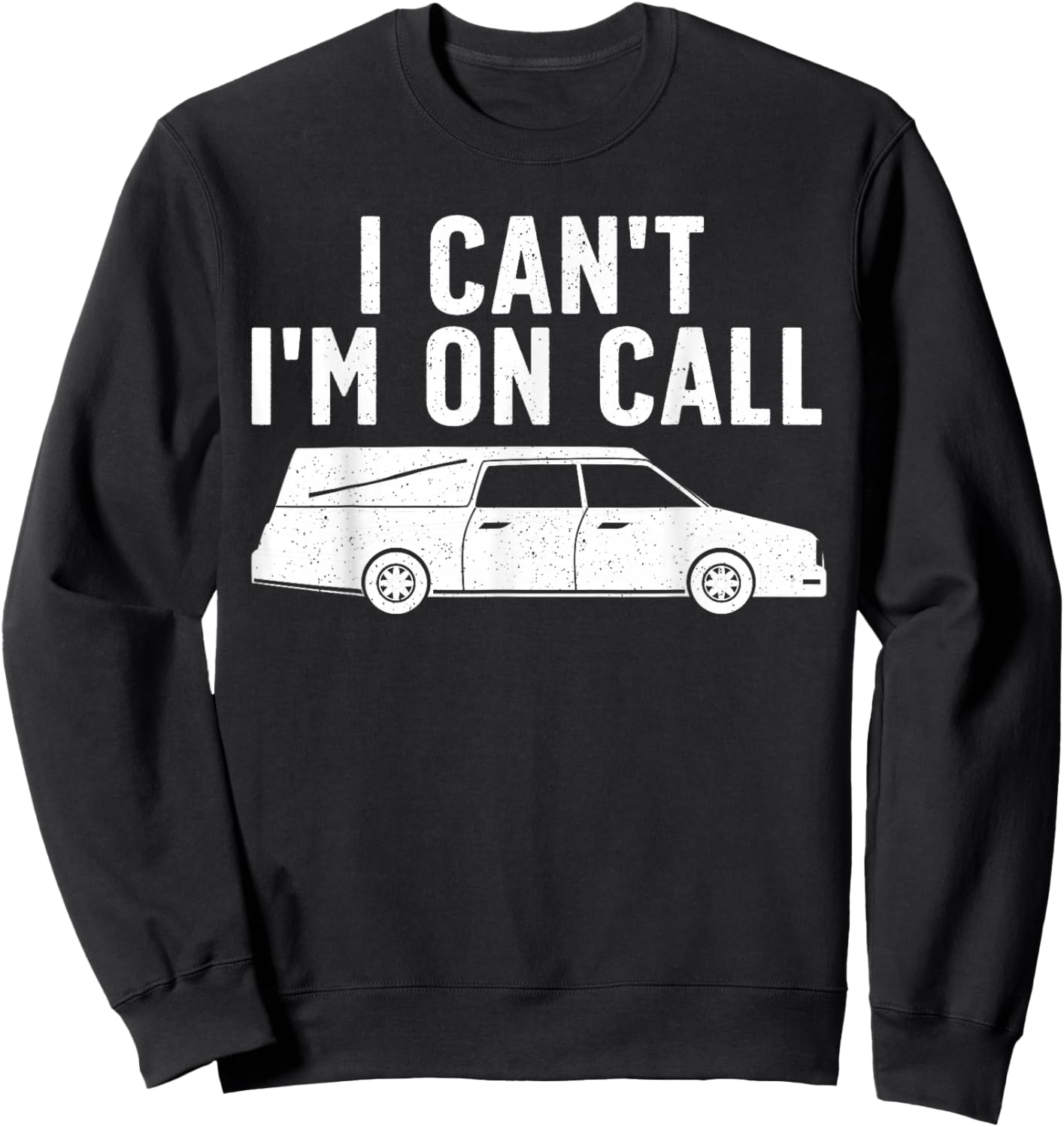 Funny Funeral Art Women Funeral Director Mortician Sweatshirt - Sweatshirt | Black