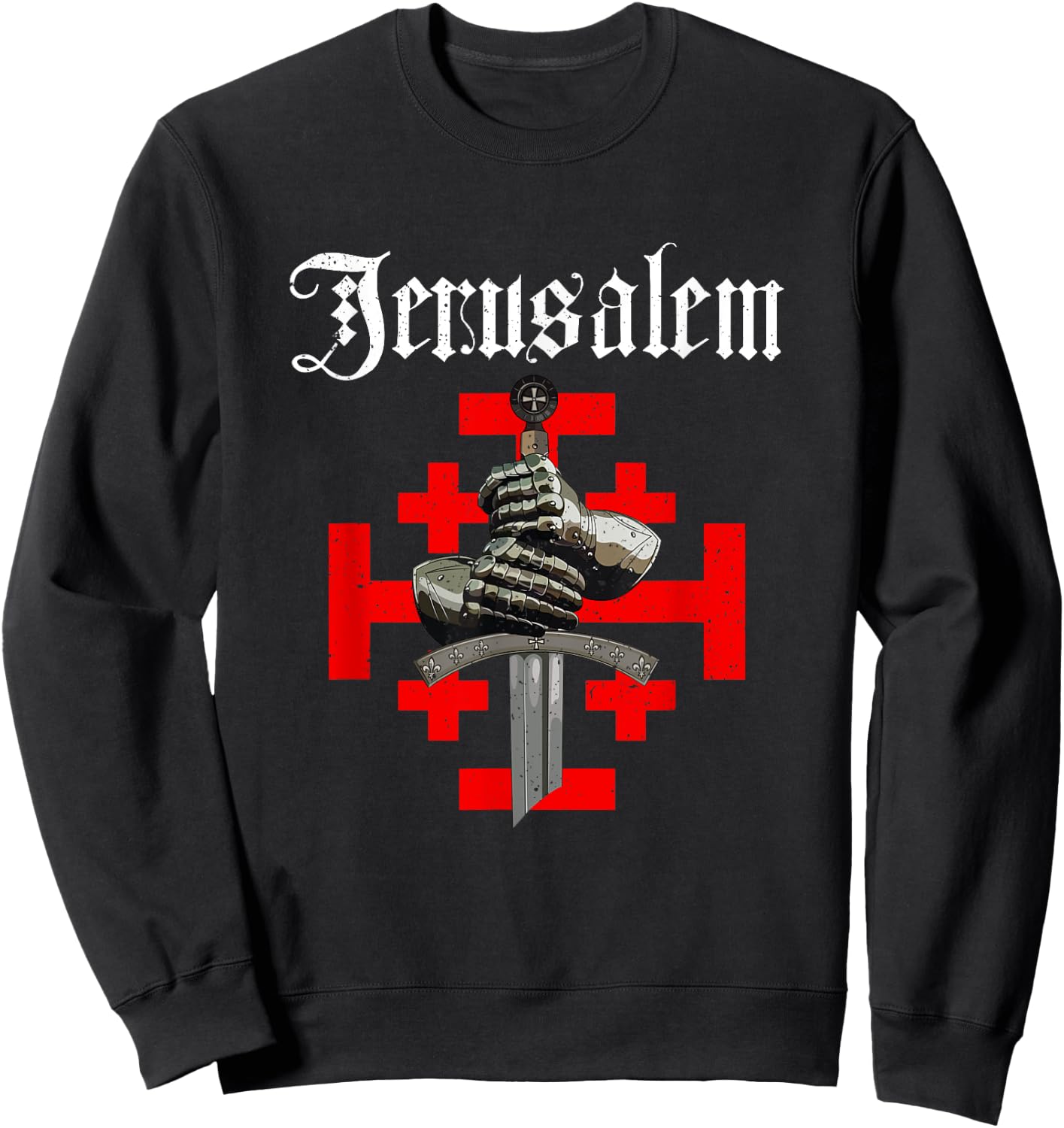 Jerusalem Kingdom Cross Knight Templar Glove And Sword Sweatshirt - Sweatshirt | Black