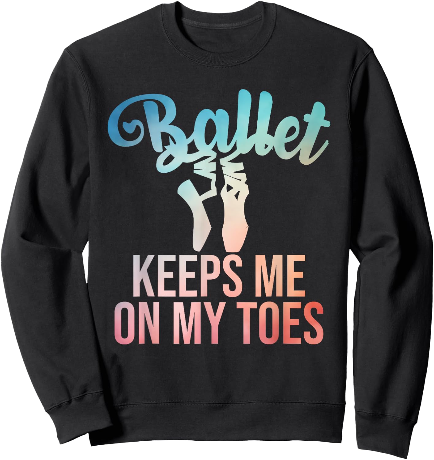 Ballerina Art For Girls Women Pointe Dance Lovers Ballet Sweatshirt - Sweatshirt | Black