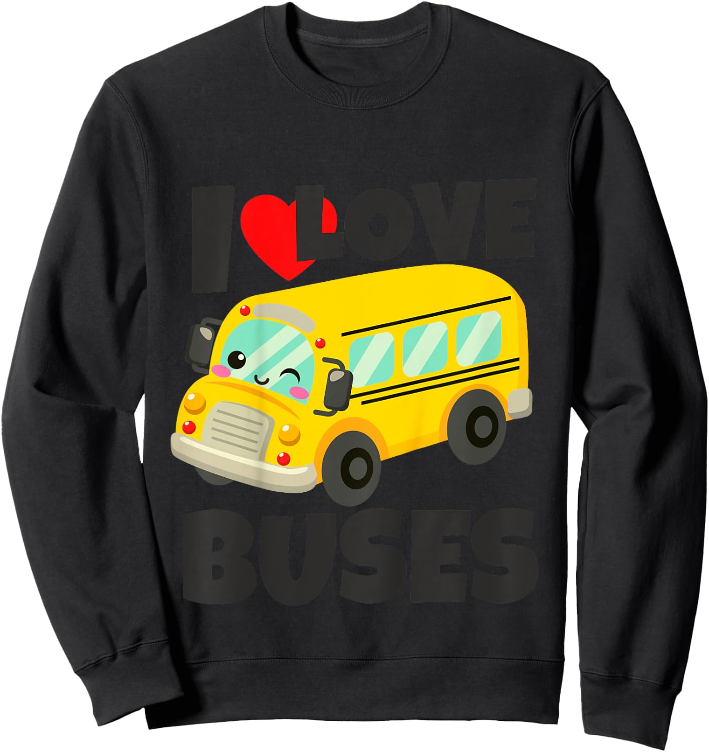 Kids Just A Boy Who Loves Buses Birthday Yellow School Bus Lover Sweatshirt - Sweatshirt | Black