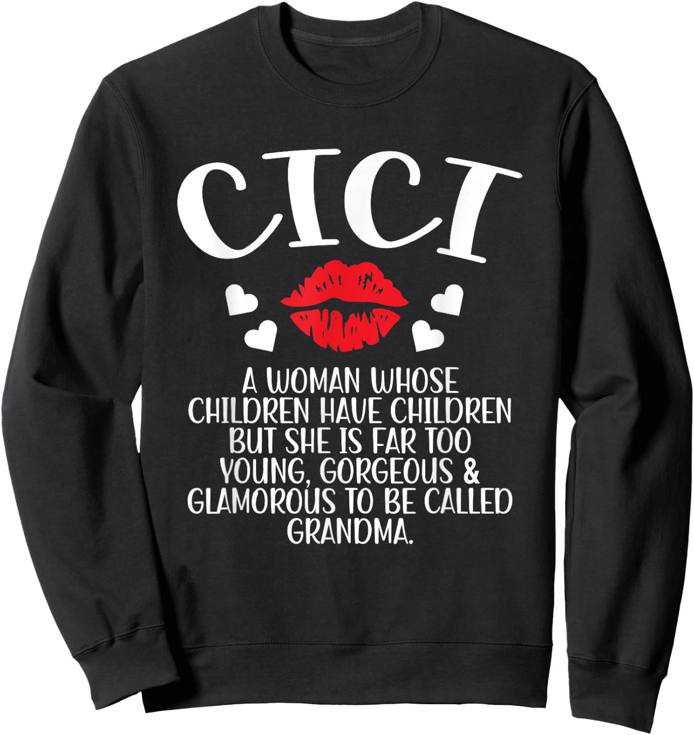 Cici Grandma Definition Cici Grandmother Sweatshirt - Sweatshirt | Black