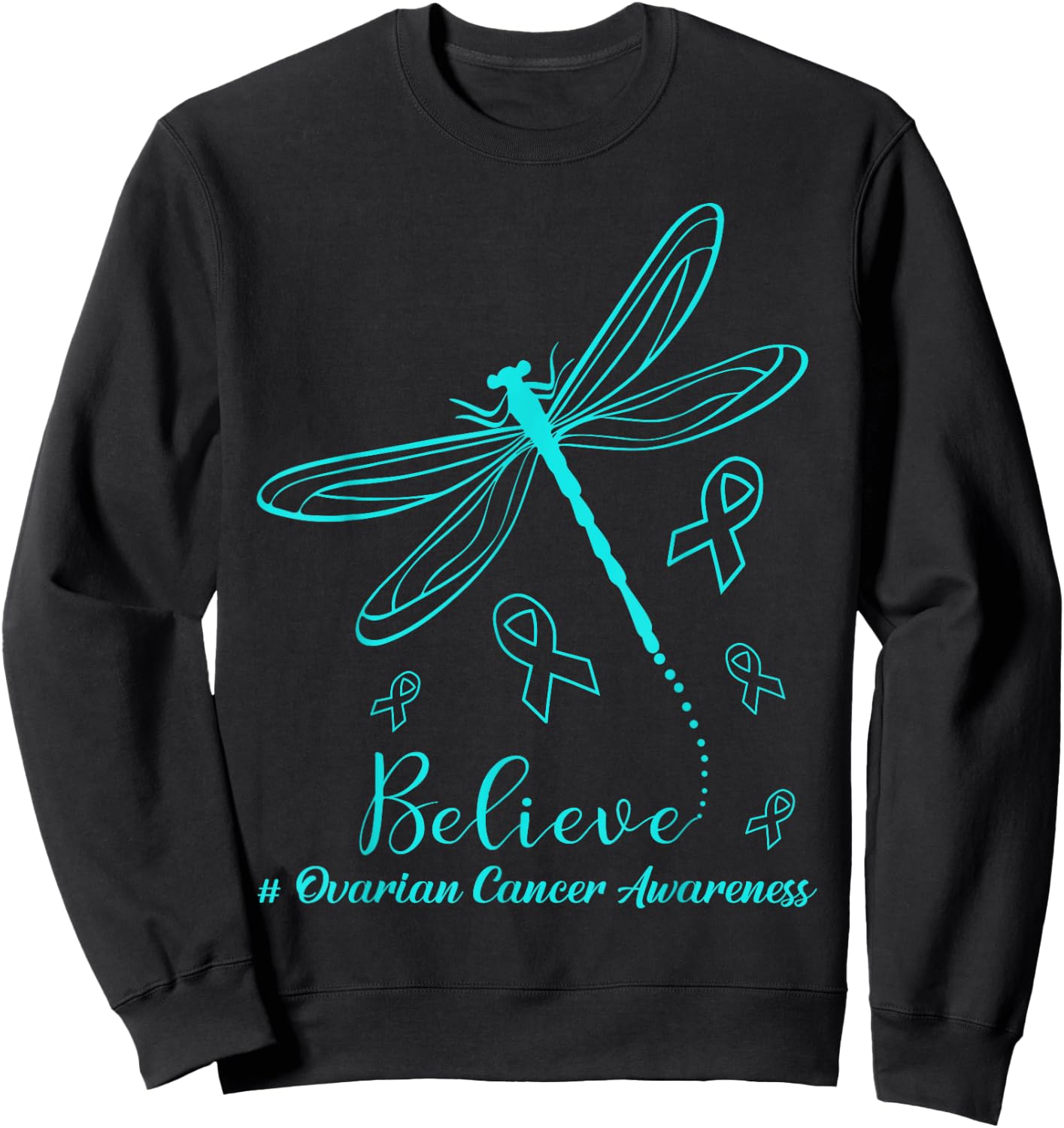 Ovarian Cancer Awareness Warrior Dragonfly Believe Hope Sweatshirt - Sweatshirt | Black