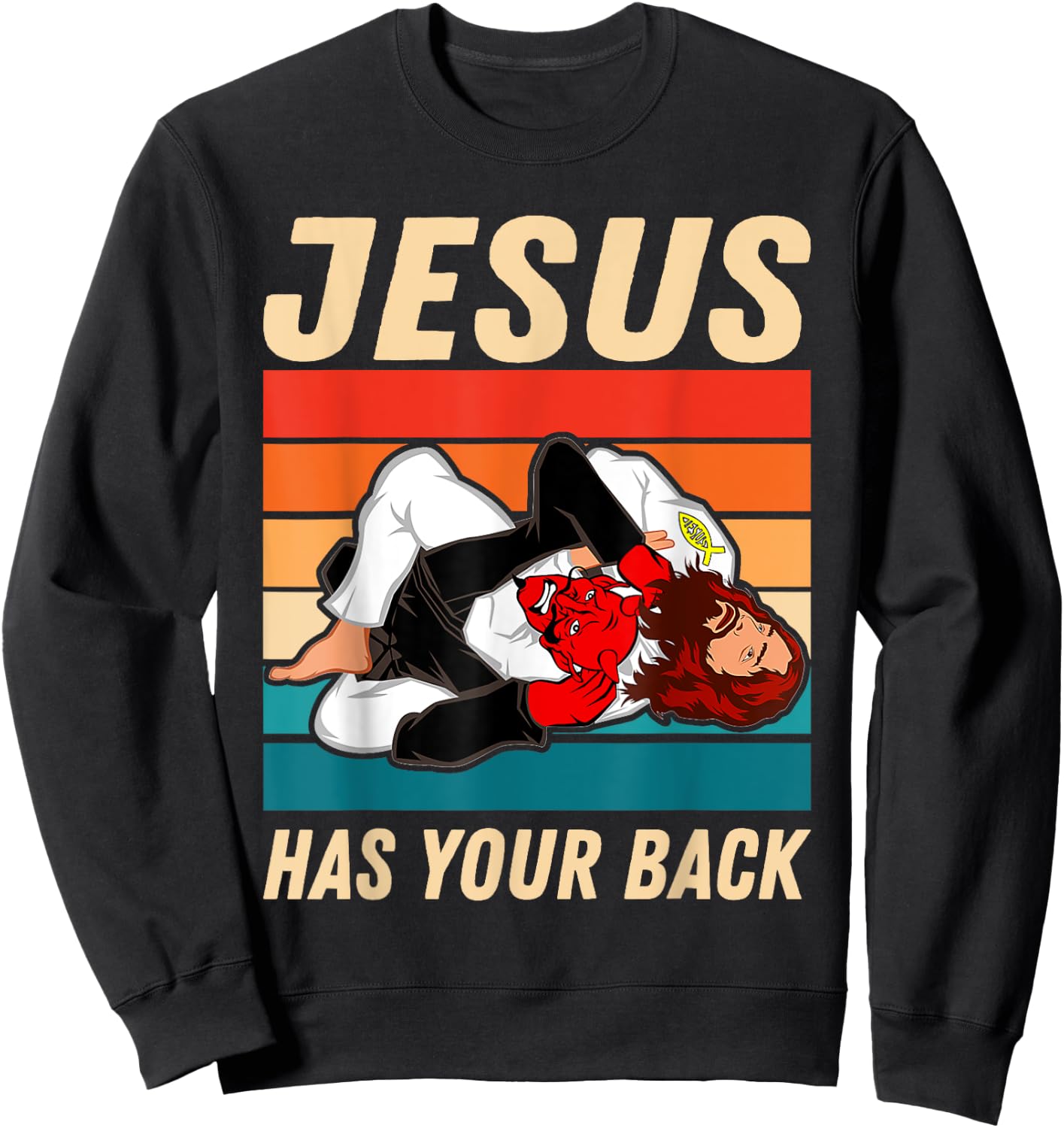 Jiu Jitsu Shirt Jesus Has Your Back BJJ MMA Jujitsu Sweatshirt - Sweatshirt | Black