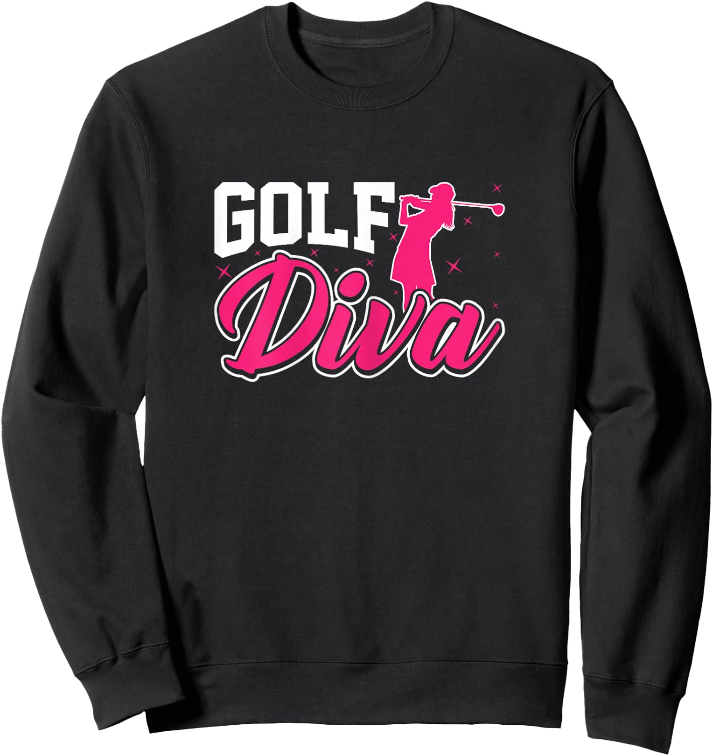Golf Diva - Funny Golfing Golf Lover Lady Women Golfer Sweatshirt - Sweatshirt | Black