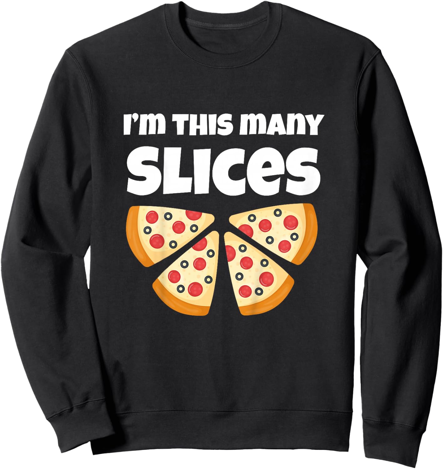 Cute Pizza 4th Birthday I'm This Many Slices 4-Year-Old Sweatshirt - Sweatshirt | Black