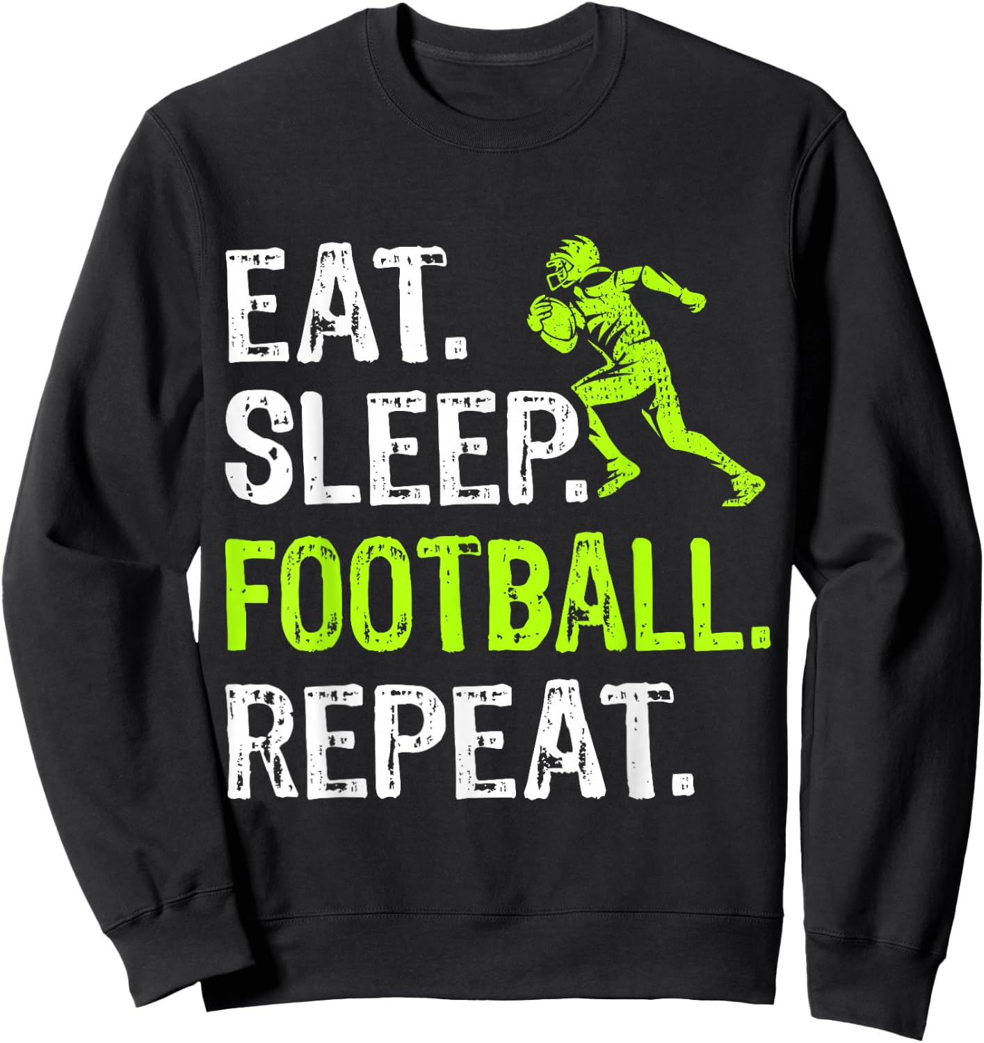 Eat Sleep Football Repeat Football Player Funny Sweatshirt - Sweatshirt | Black