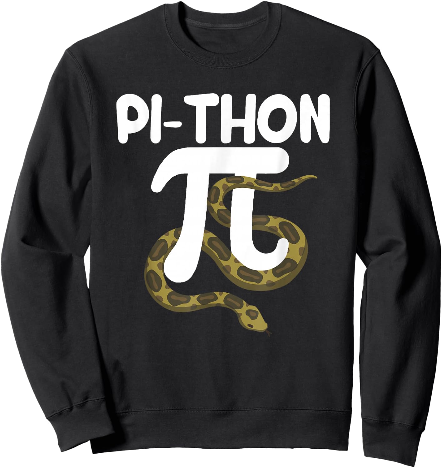 Pi-Thon Funny Pi Day Python Snake Mathematics Joke Pythons Sweatshirt - Sweatshirt | Black