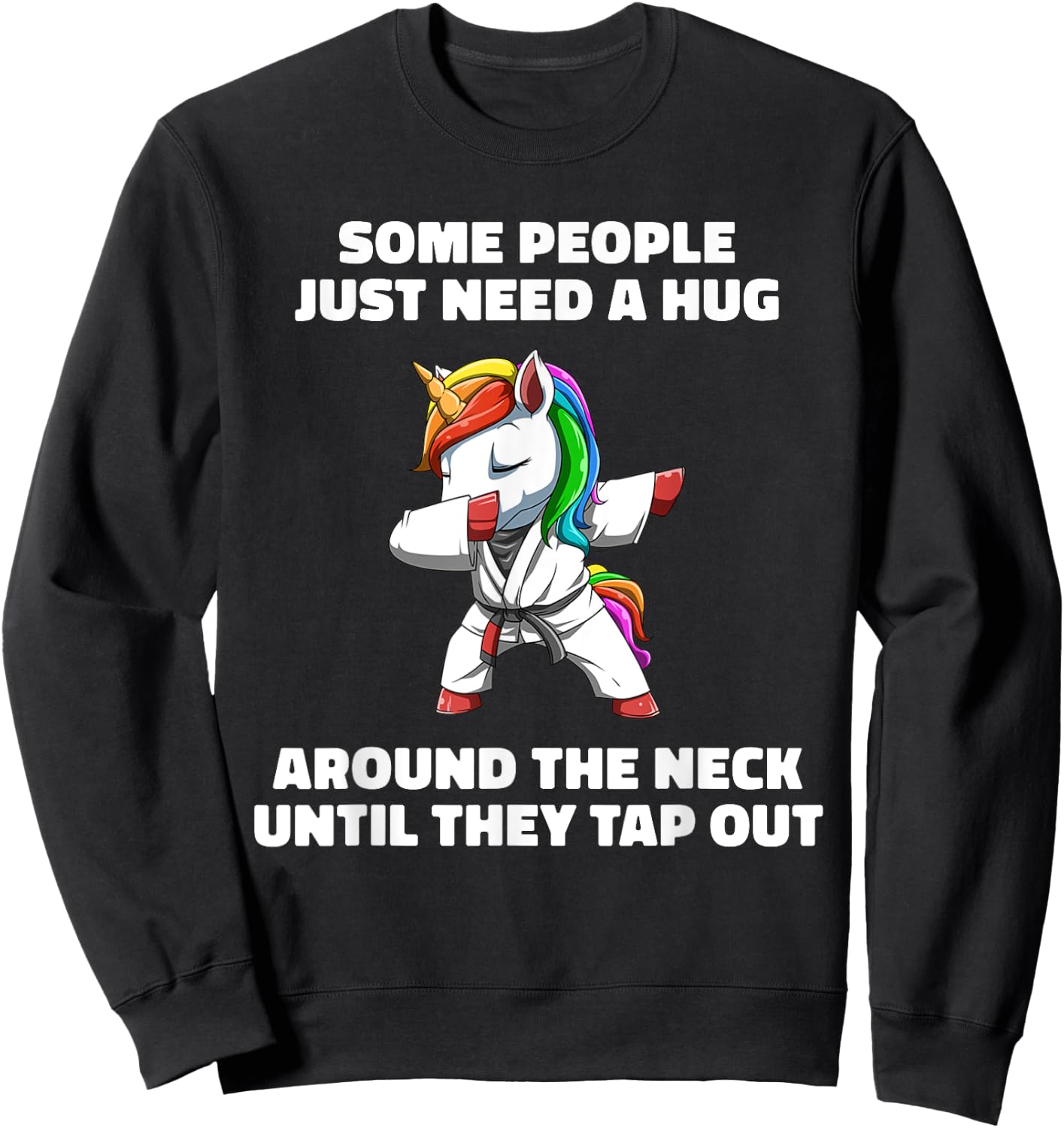 Funny Jiu Jitsu Choke Hug - Unicorn BJJ Grappling Sweatshirt - Sweatshirt | Black