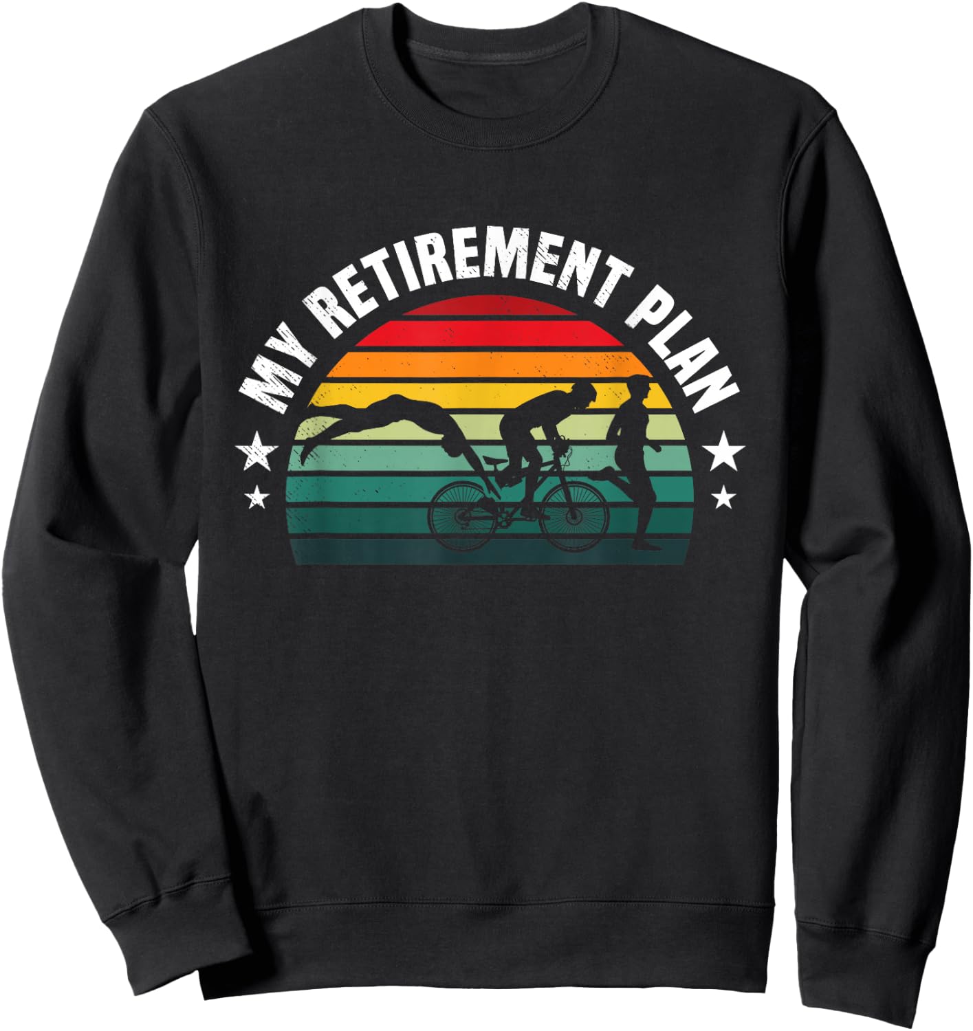 Triathlon retirement plan retro sunset art Sweatshirt - Sweatshirt | Black