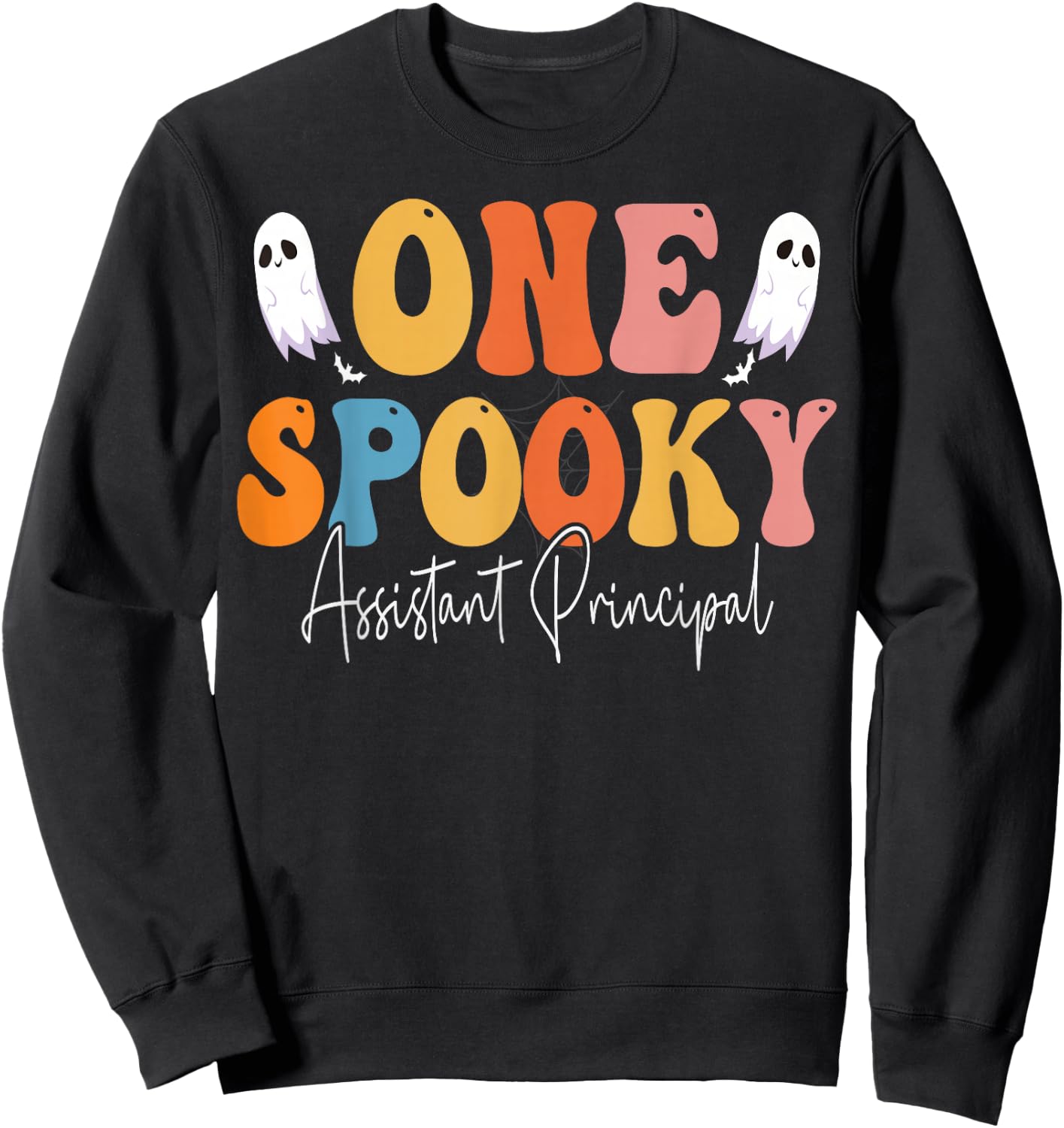 One Spooky Assistant Principal Groovy Funny Ghost Halloween Sweatshirt - Sweatshirt | Black