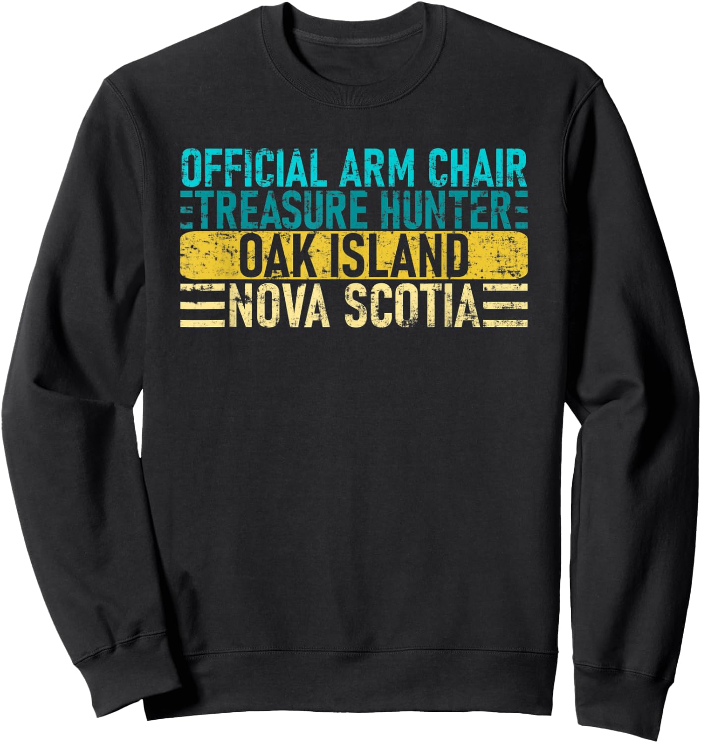 Official Arm Chair Treasure Hunter - Nova Scotia Oak Island Sweatshirt - Sweatshirt | Black