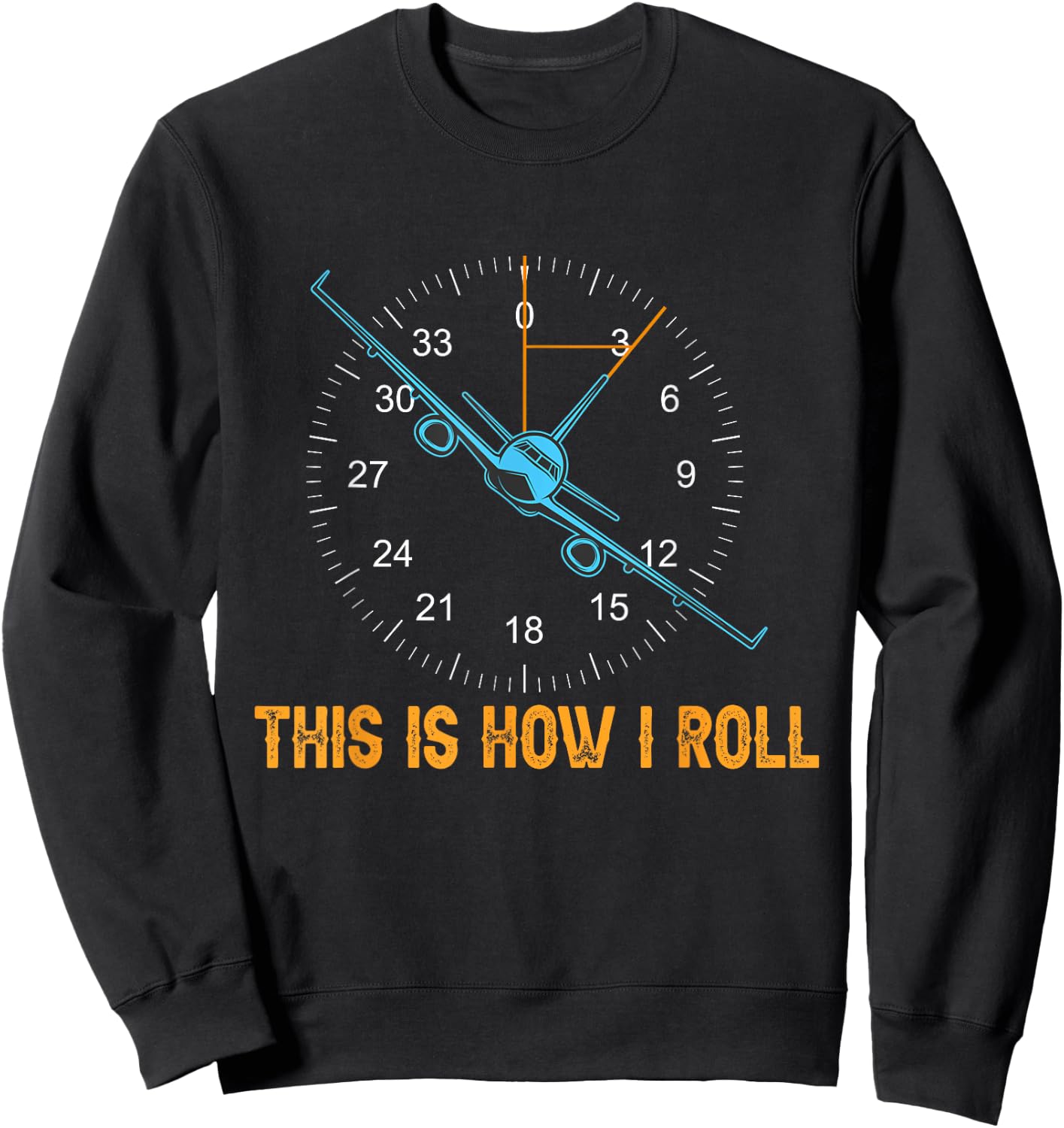 Funny Aviation shirt This is how I Roll Airplane Aviator Men Sweatshirt - Sweatshirt | Black