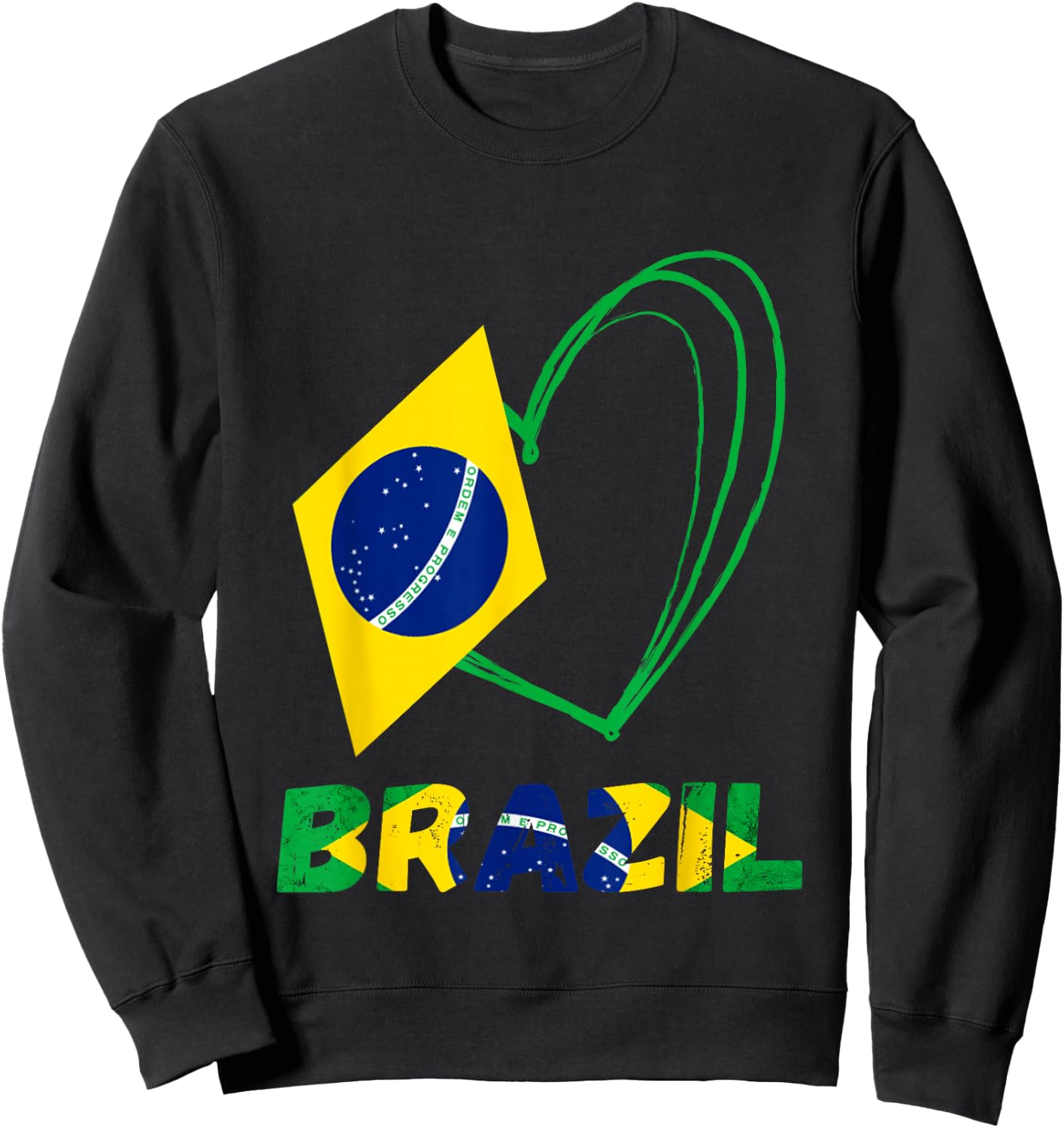 Love Brasilian Heart Brazil Flag Brazilian Roots Brasileiro Sweatshirt - Sweatshirt | Black
